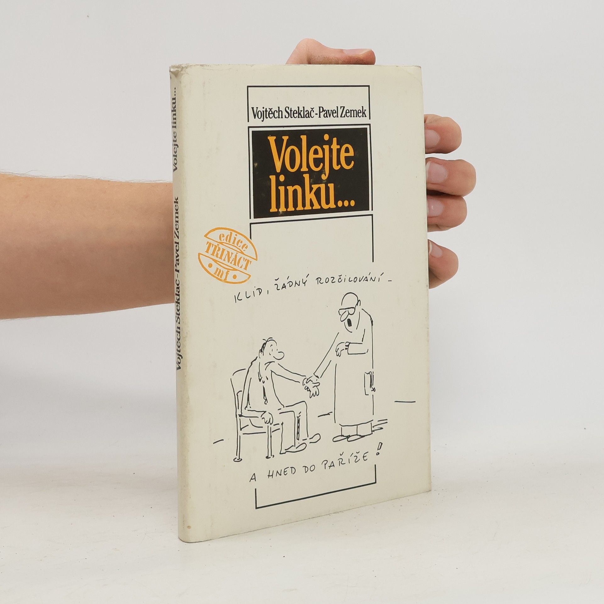 Vojtěch Steklač Volejte linku...