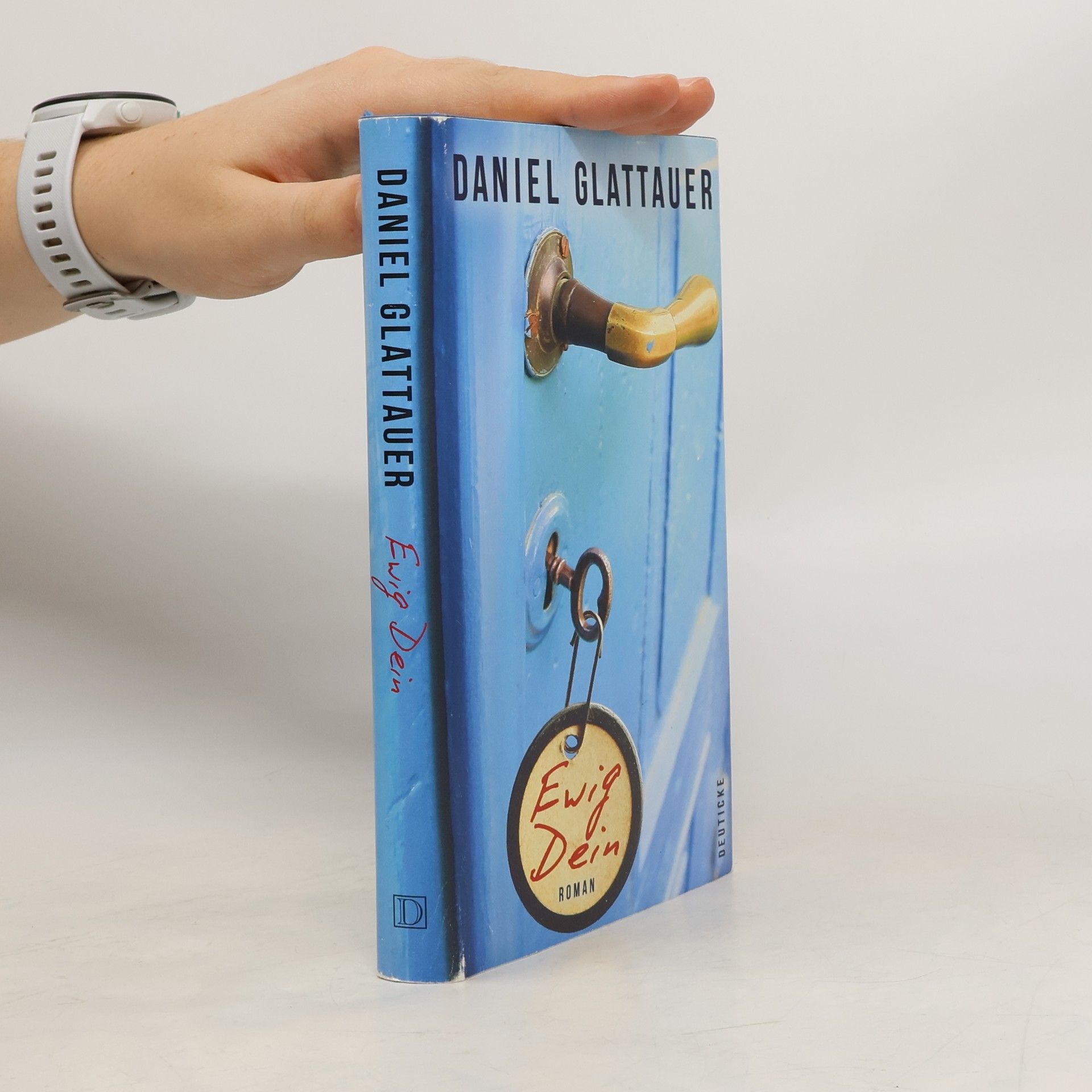 Daniel Glattauer Ewig Dein