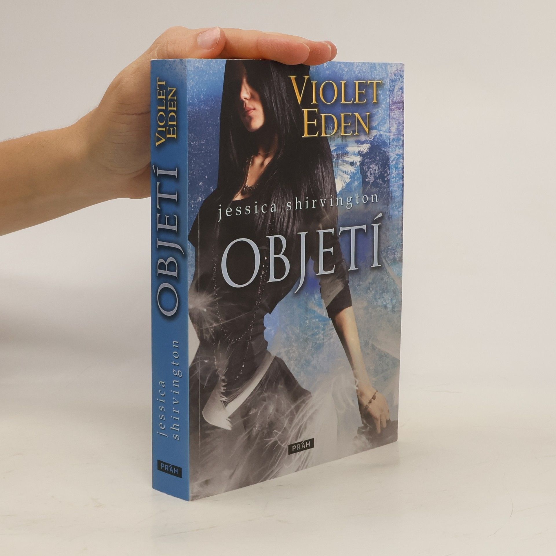 Jessica Shirvington Violet Eden: Objetí