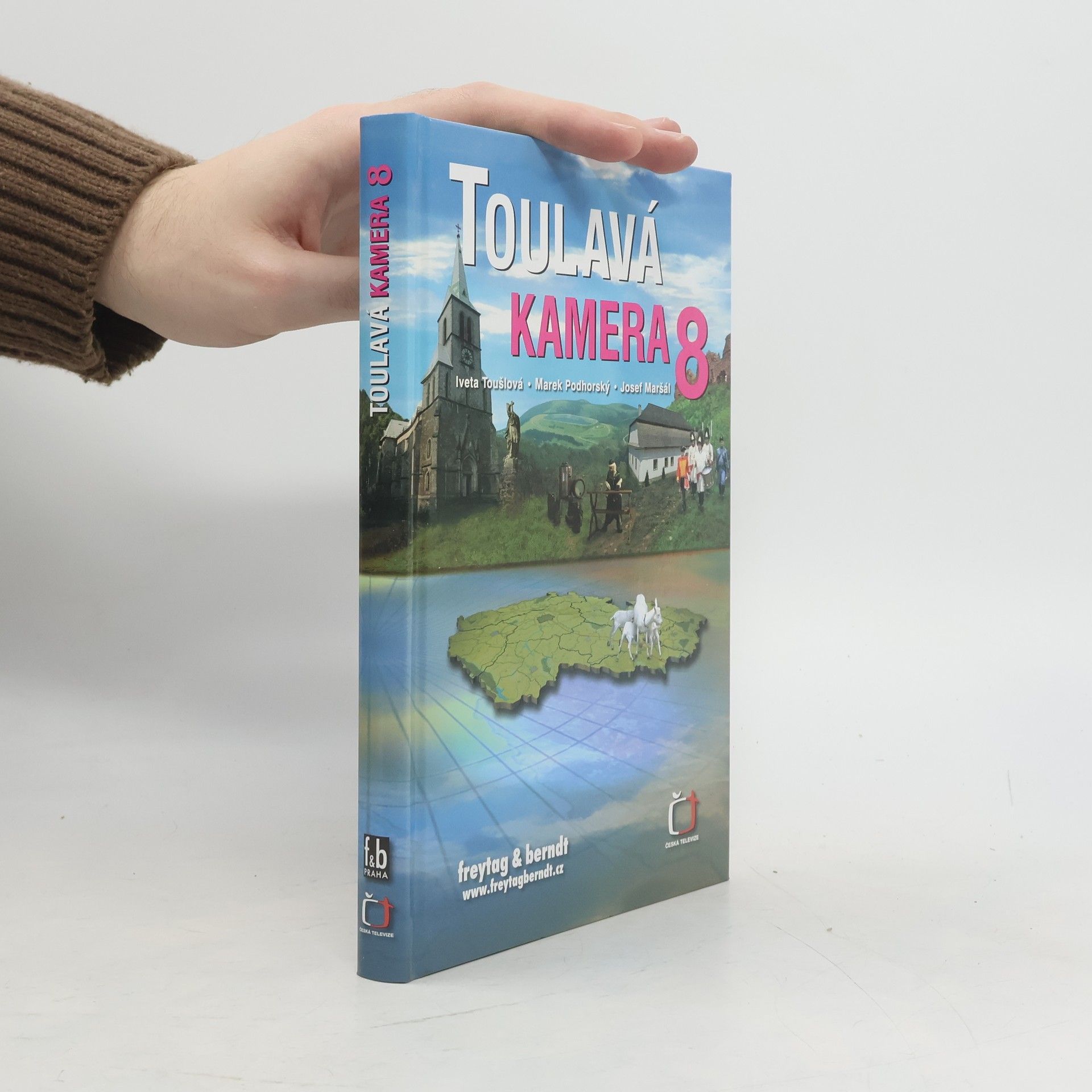 Iveta Toušlová Toulavá kamera 8