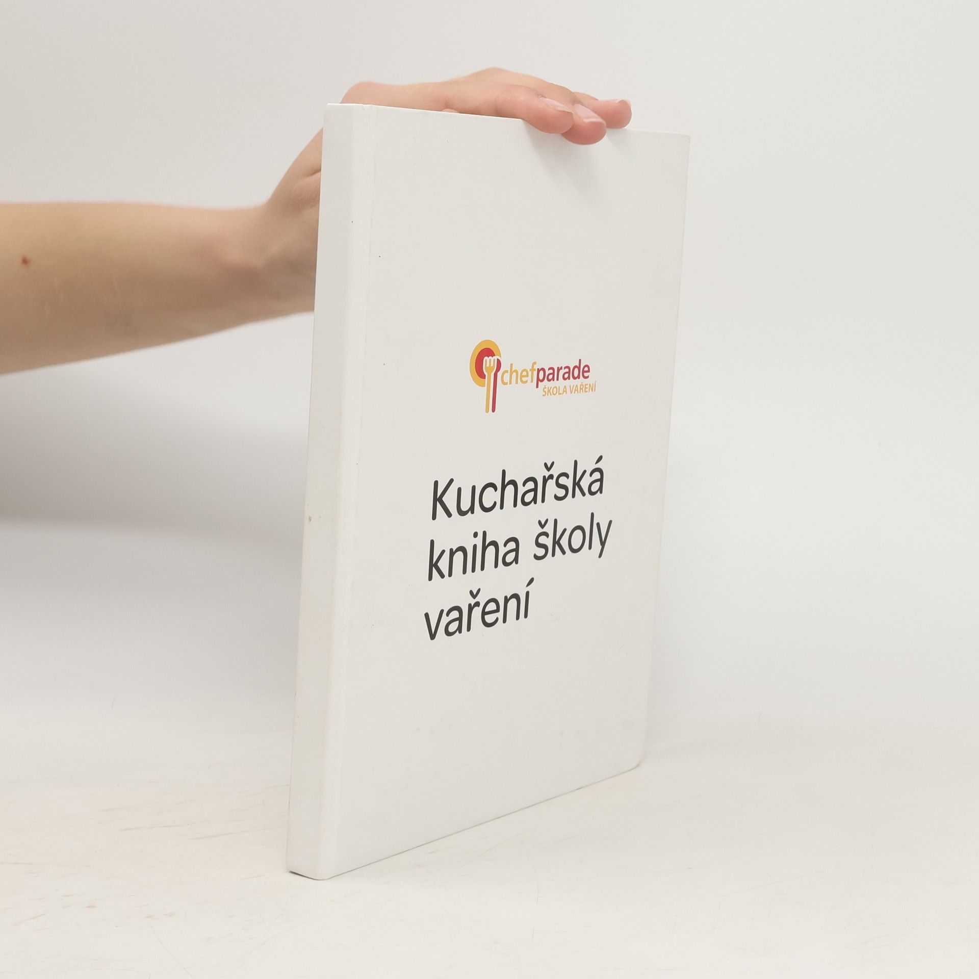 Kolektiv autorů Kuchařská kniha školy vaření