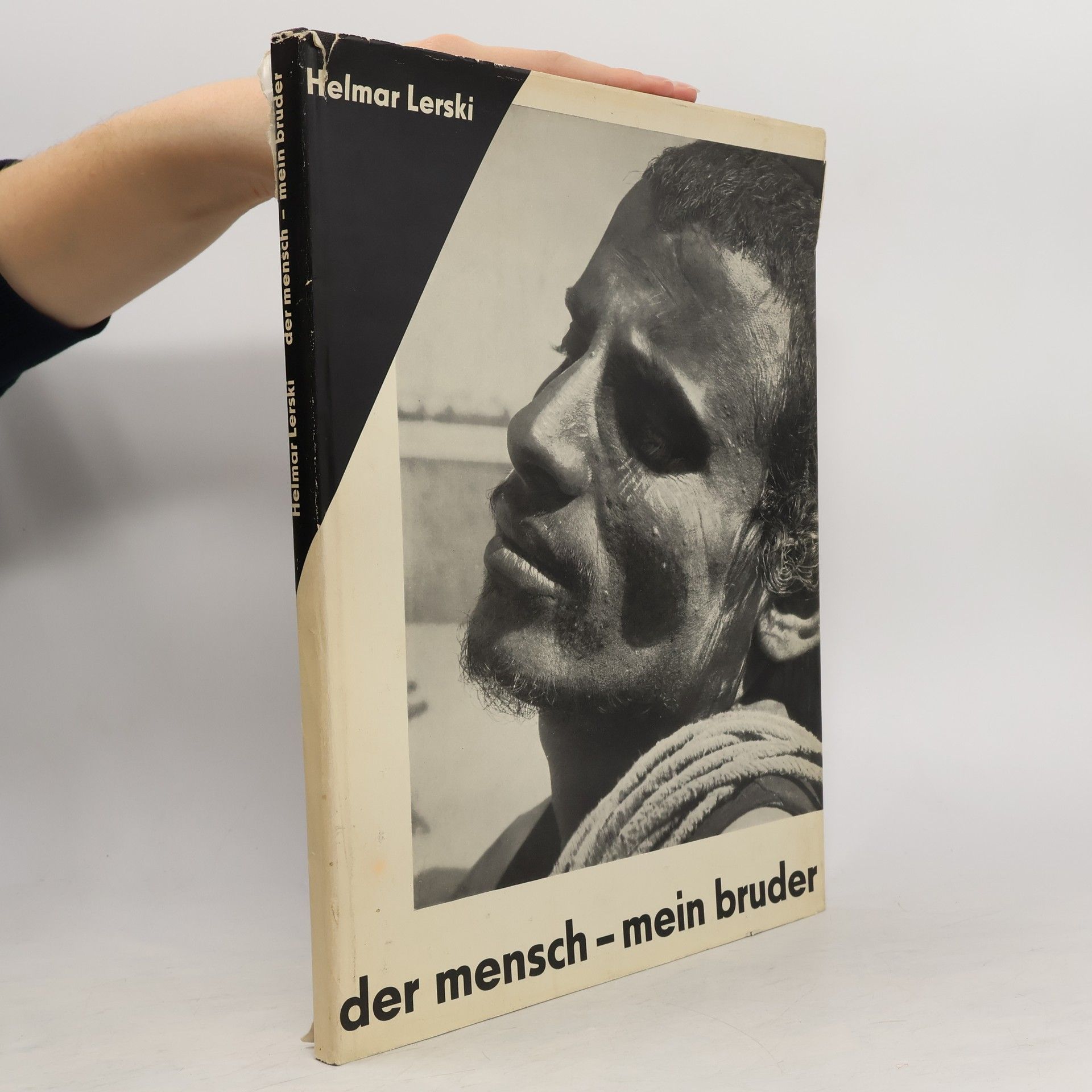 Helmar Lerski Der Mensch - mein Bruder