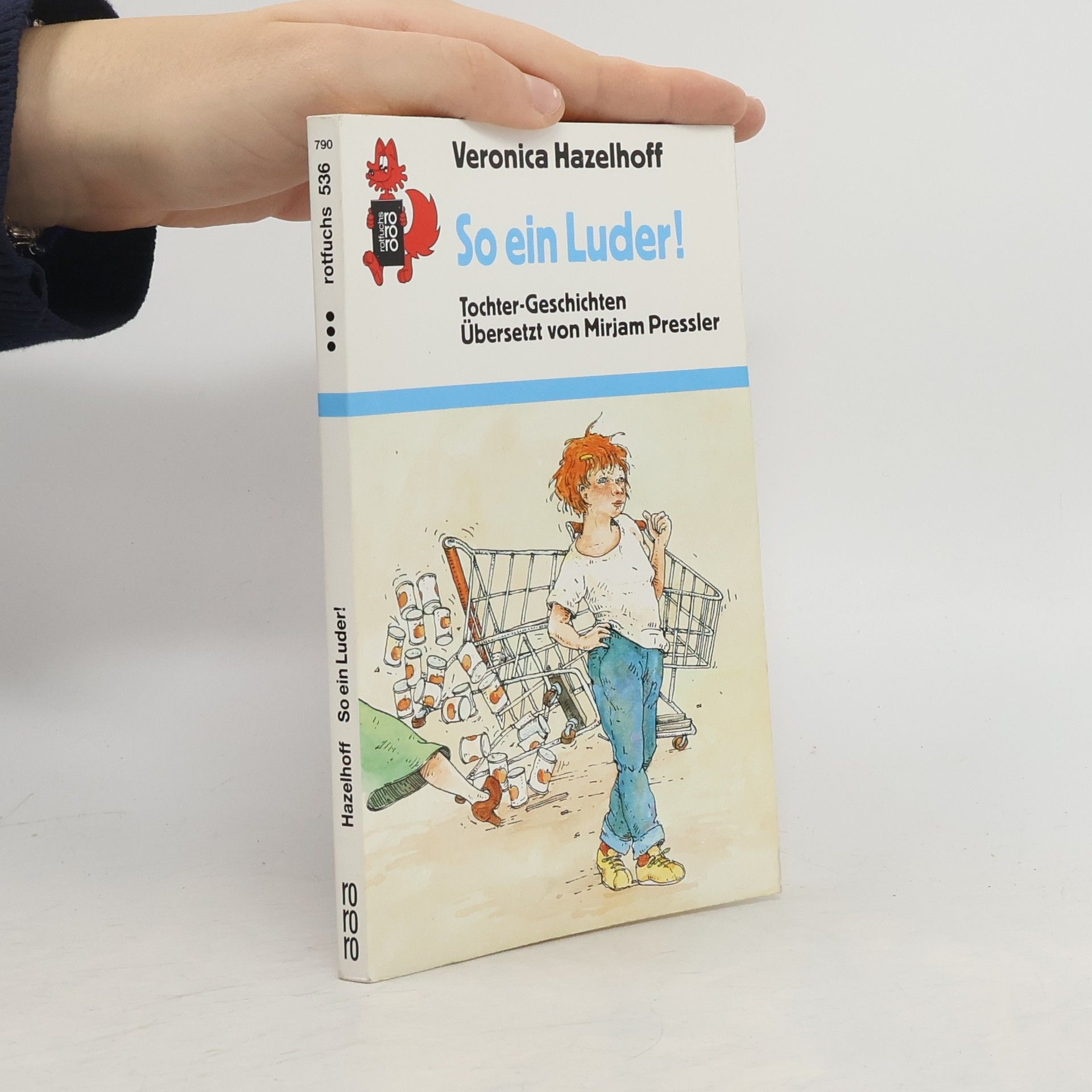 Veronica Hazelhoff So ein Luder!