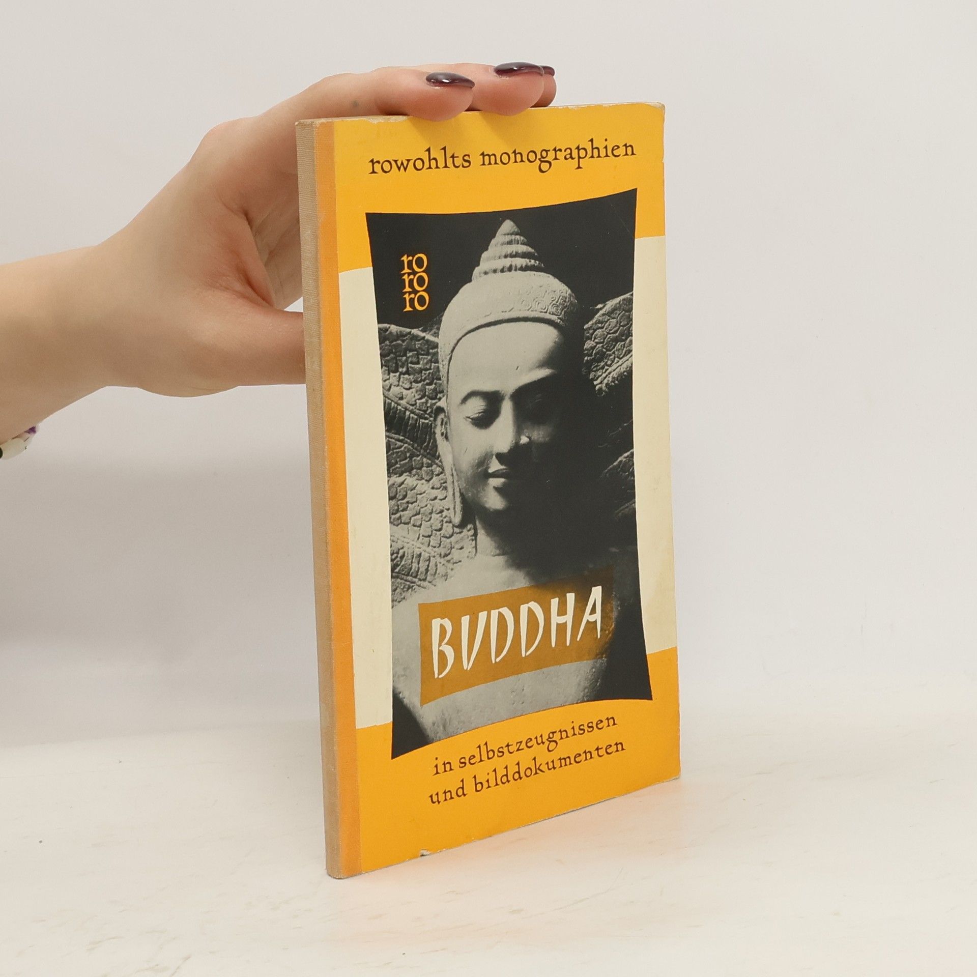 AA.VV. Buddha in Selbstzeugnissen und Bilddokumenten