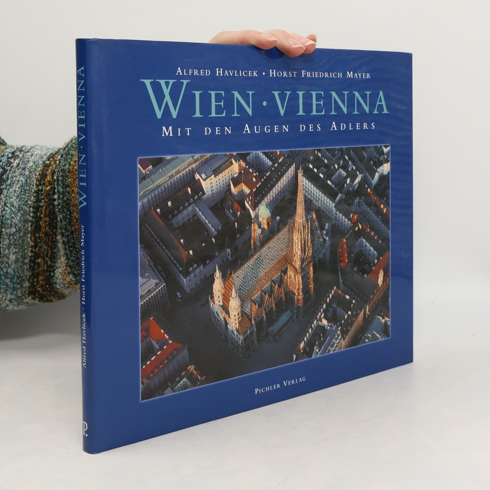 Wien - Vienna. Mit den aufen adlers