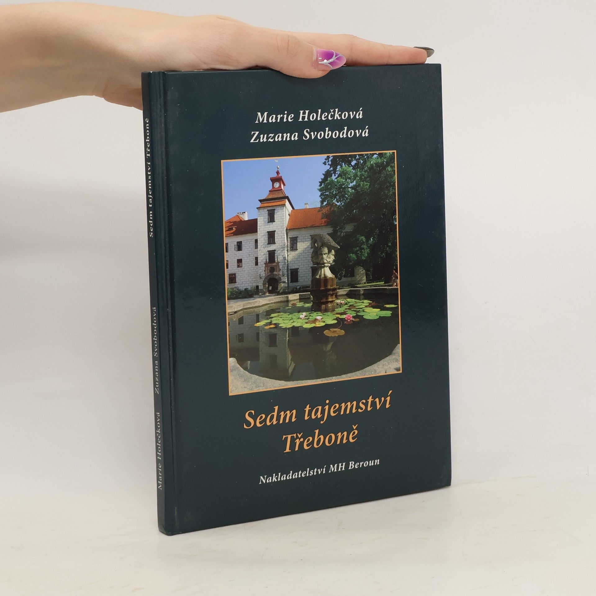 Marie Holečková Sedm tajemství Třeboně