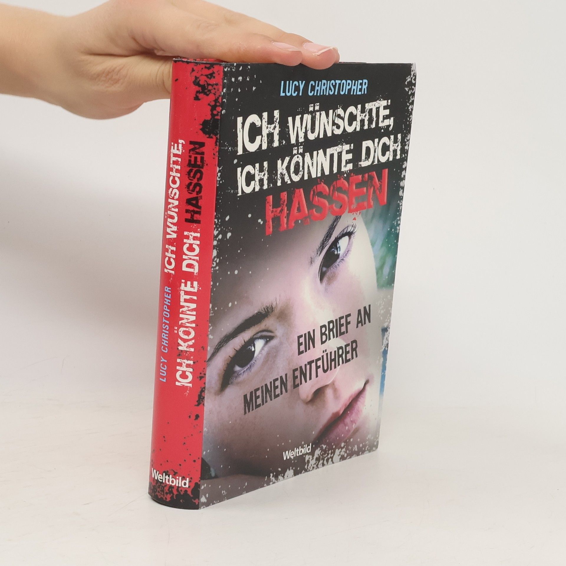 Lucy Christopher Ich wünschte, ich könnte dich hassen