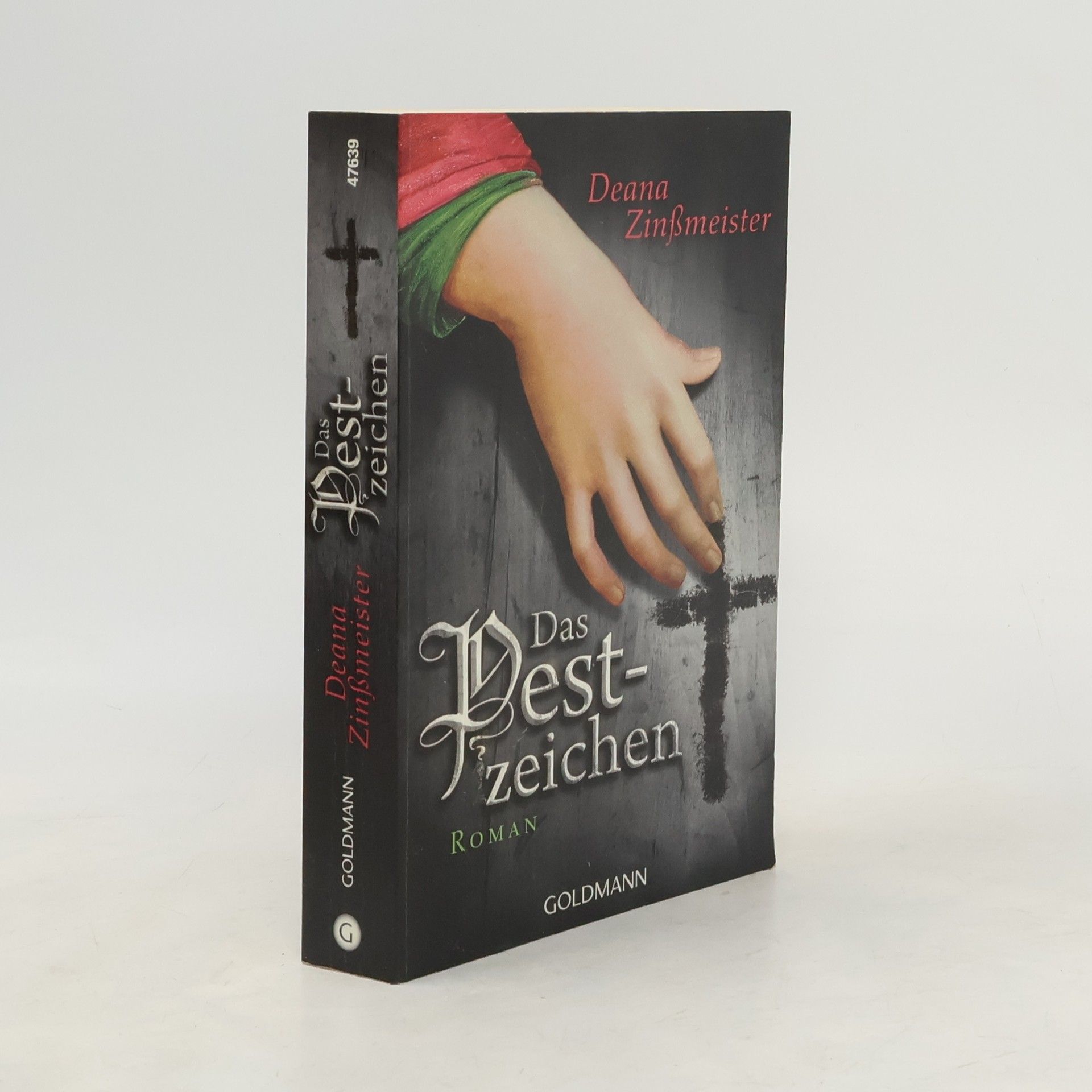 Deana Zinßmeister Das Pestzeichen