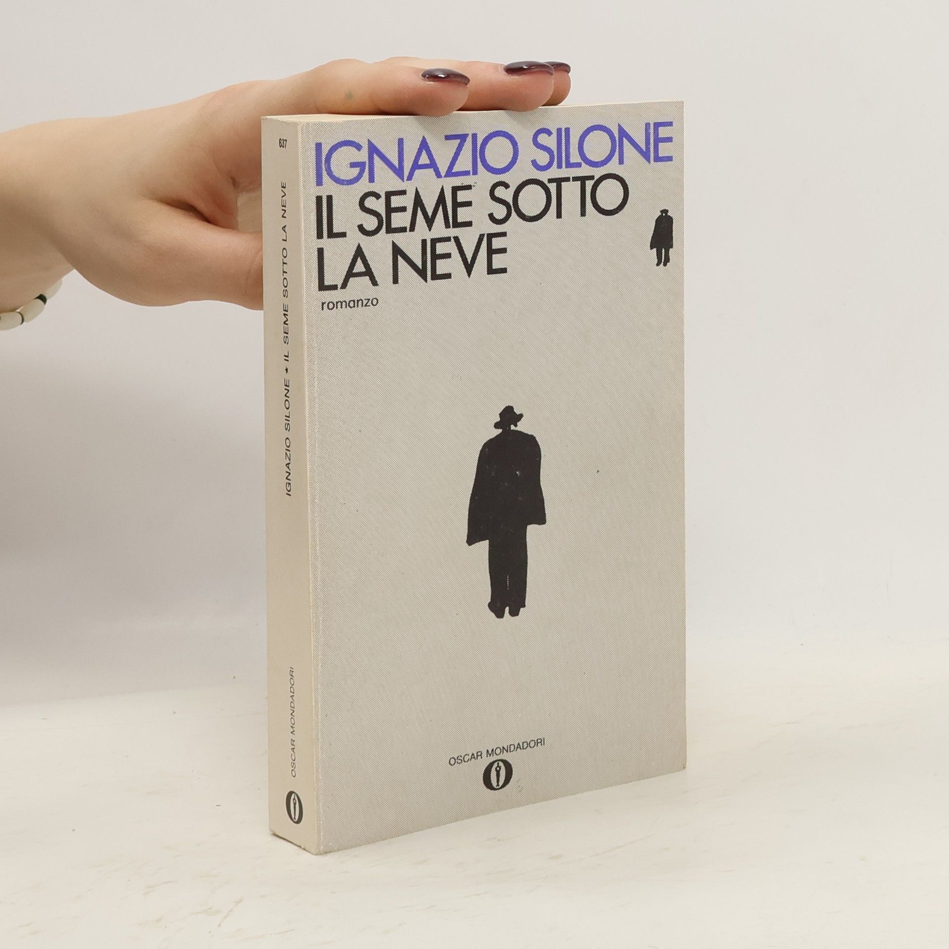 Ignazio Silone Il seme sotto la neve