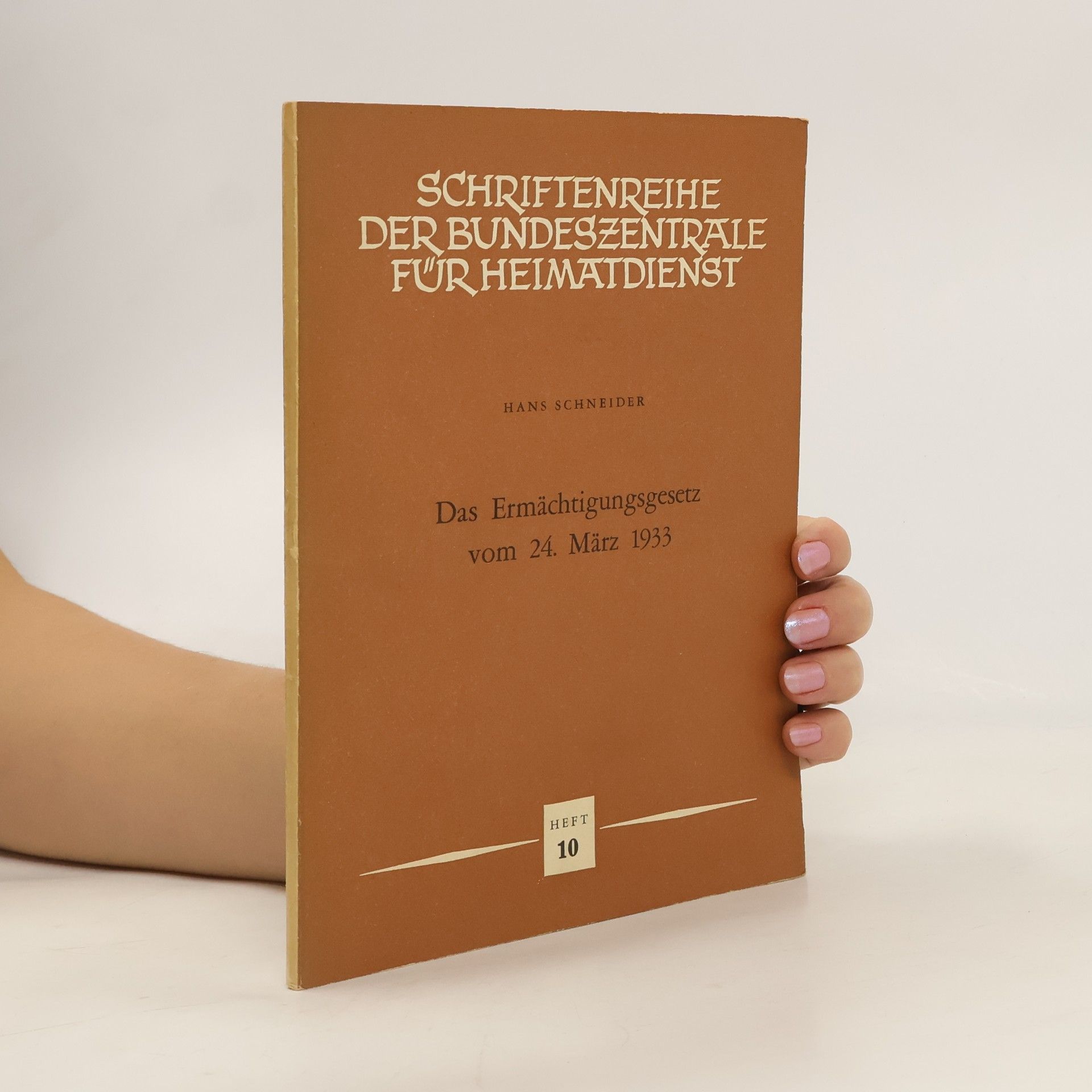 Hans Schneider Schriftenreihe der Bundeszentrale für Heimatdienst