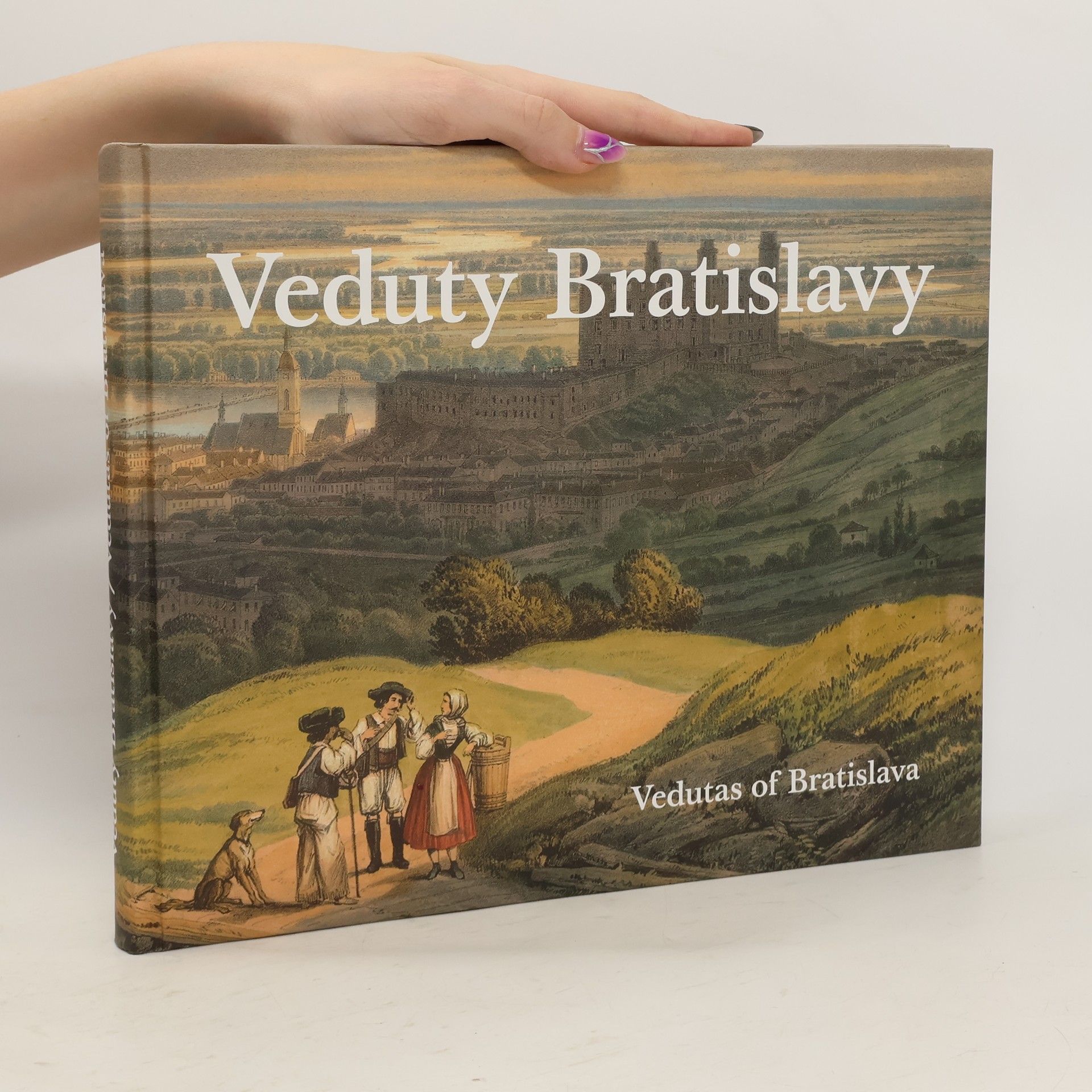 Viera Obuchová Veduty Bratislavy/Vedutas of Bratislava