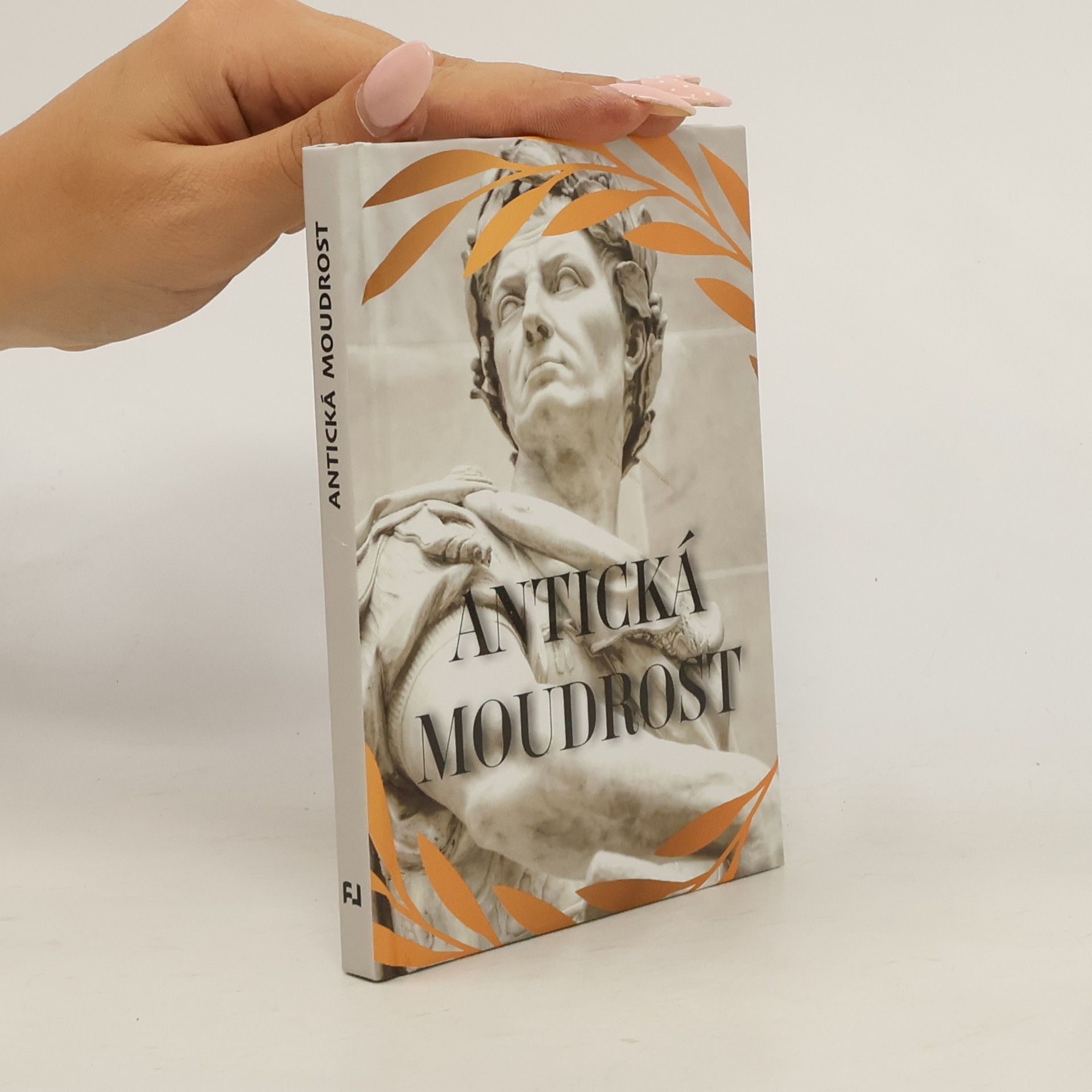 Collectif d'auteurs Antická moudrost