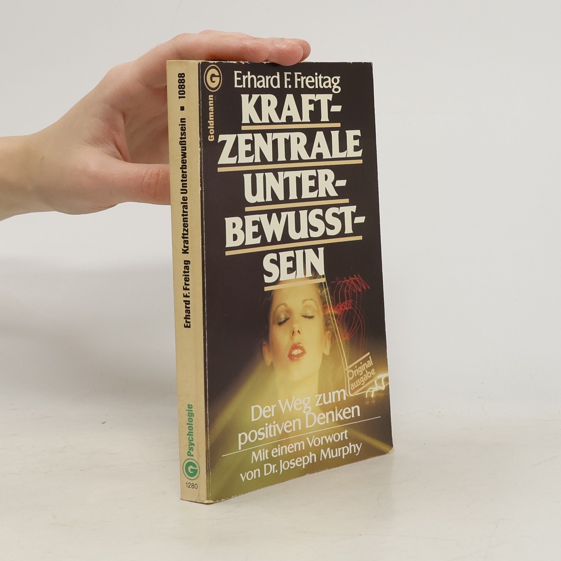 Erhard F. Freitag Kraftzentrale unterbewusstsein