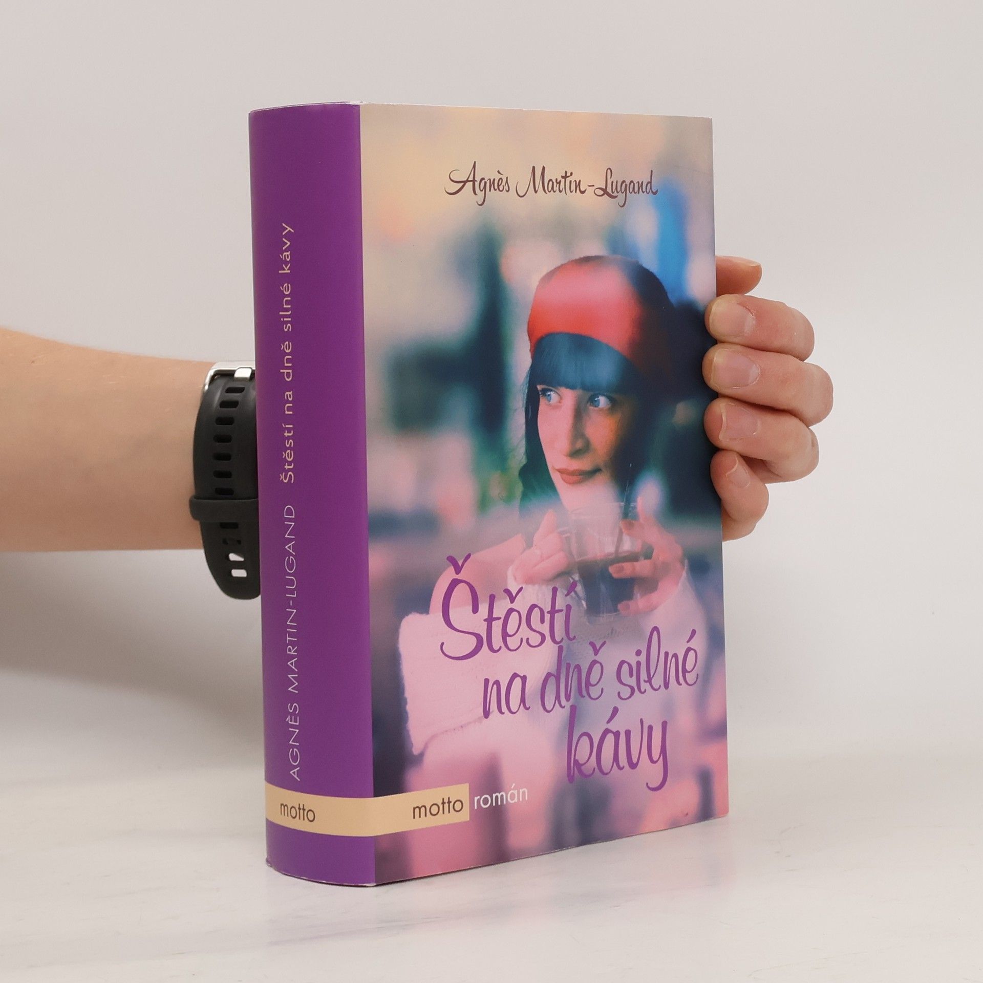 Agnès Martin Lugand Štěstí na dně silné kávy