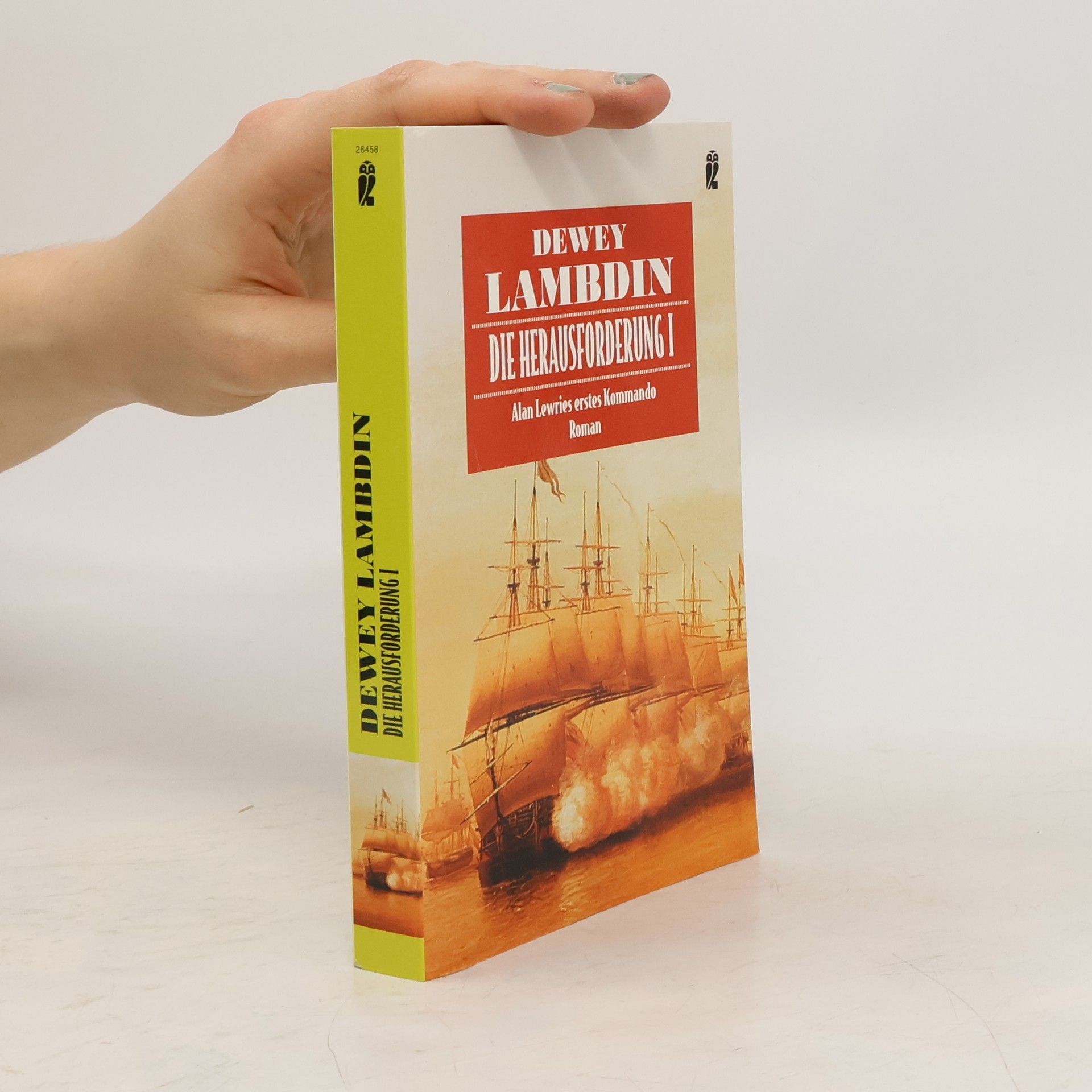 Die Herausforderung. Alan Lewries erstes Kommando