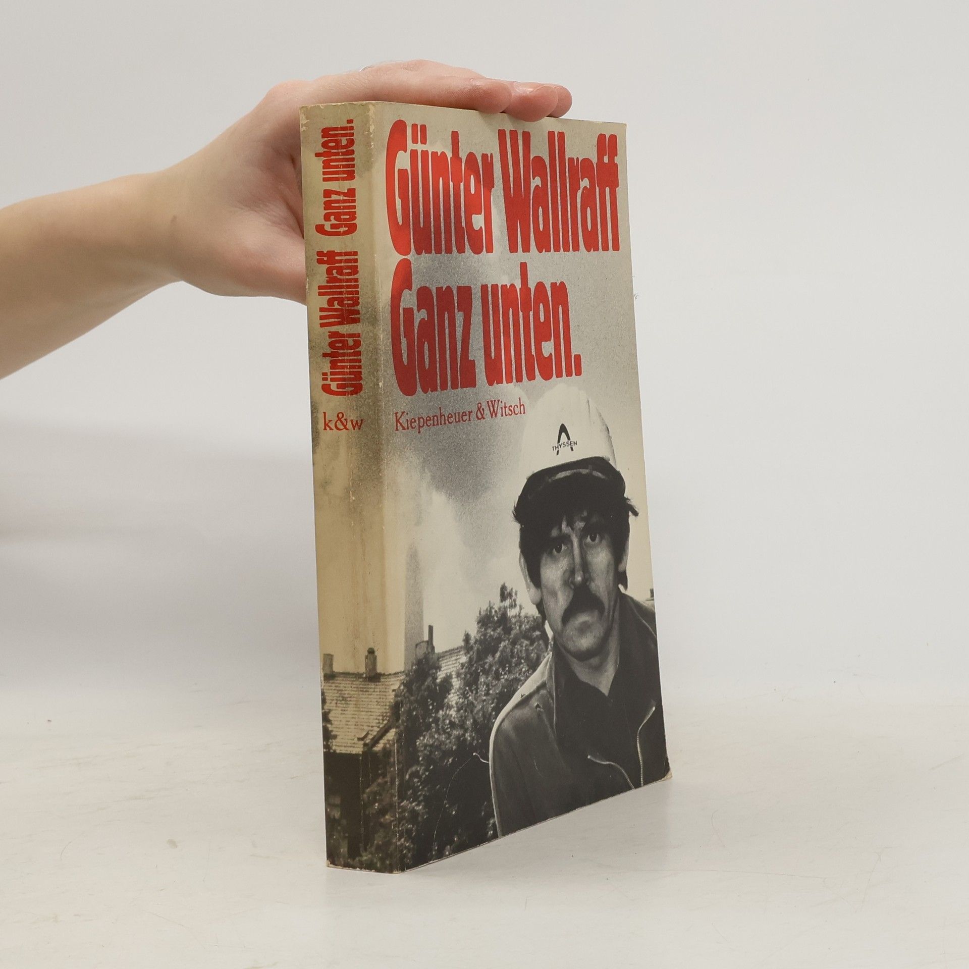 Günter Wallraff Ganz unten