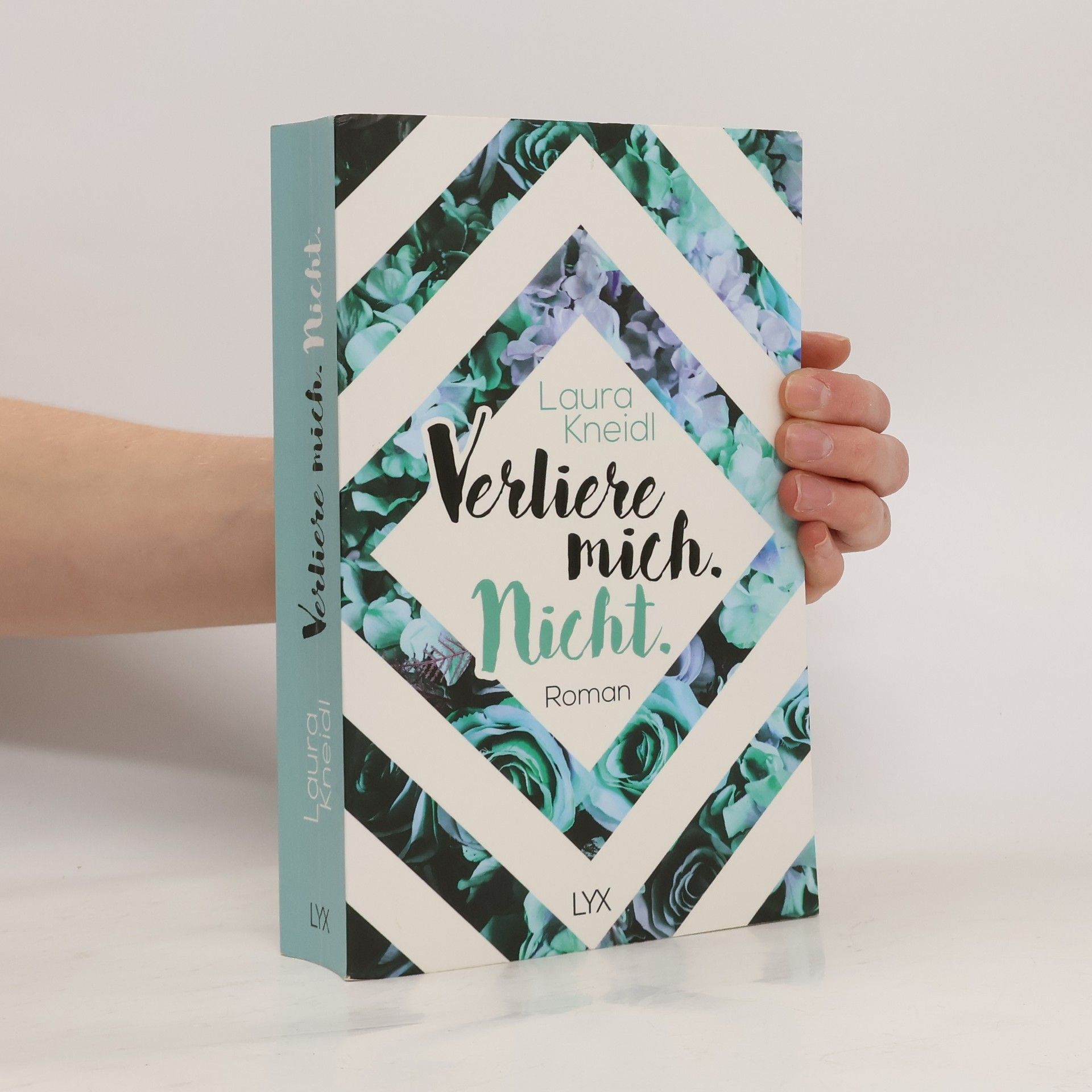 Laura Kneidl Verliere mich. Nicht.