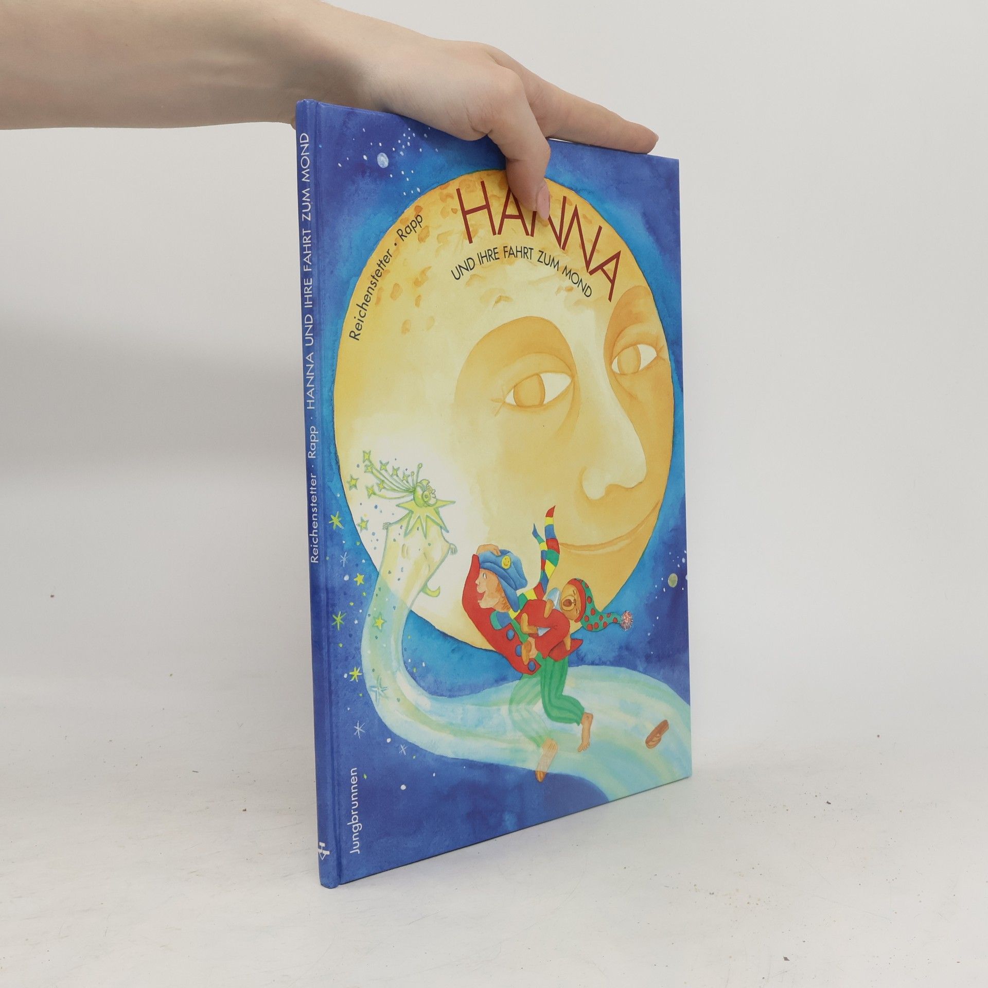 Friederun Reichenstetter Hanna und ihre Fahrt zum Mond