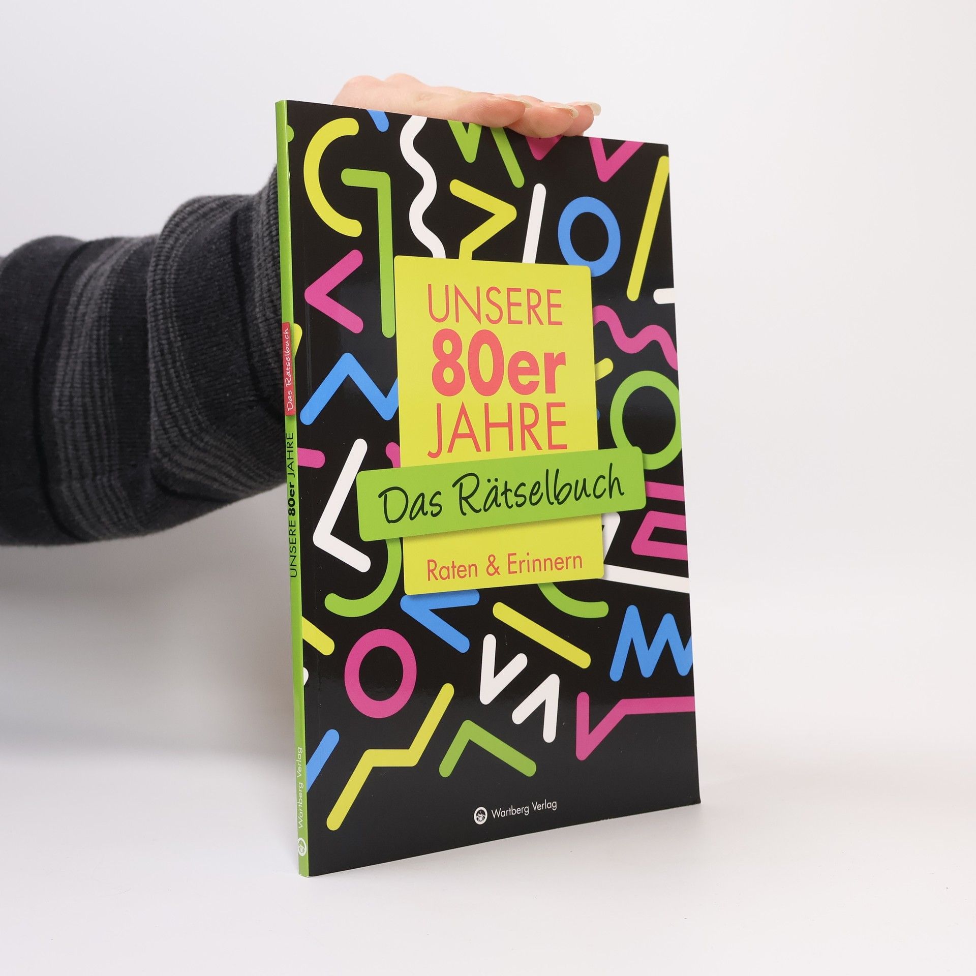 Unsere 80er Jahre - Das Rätselbuch