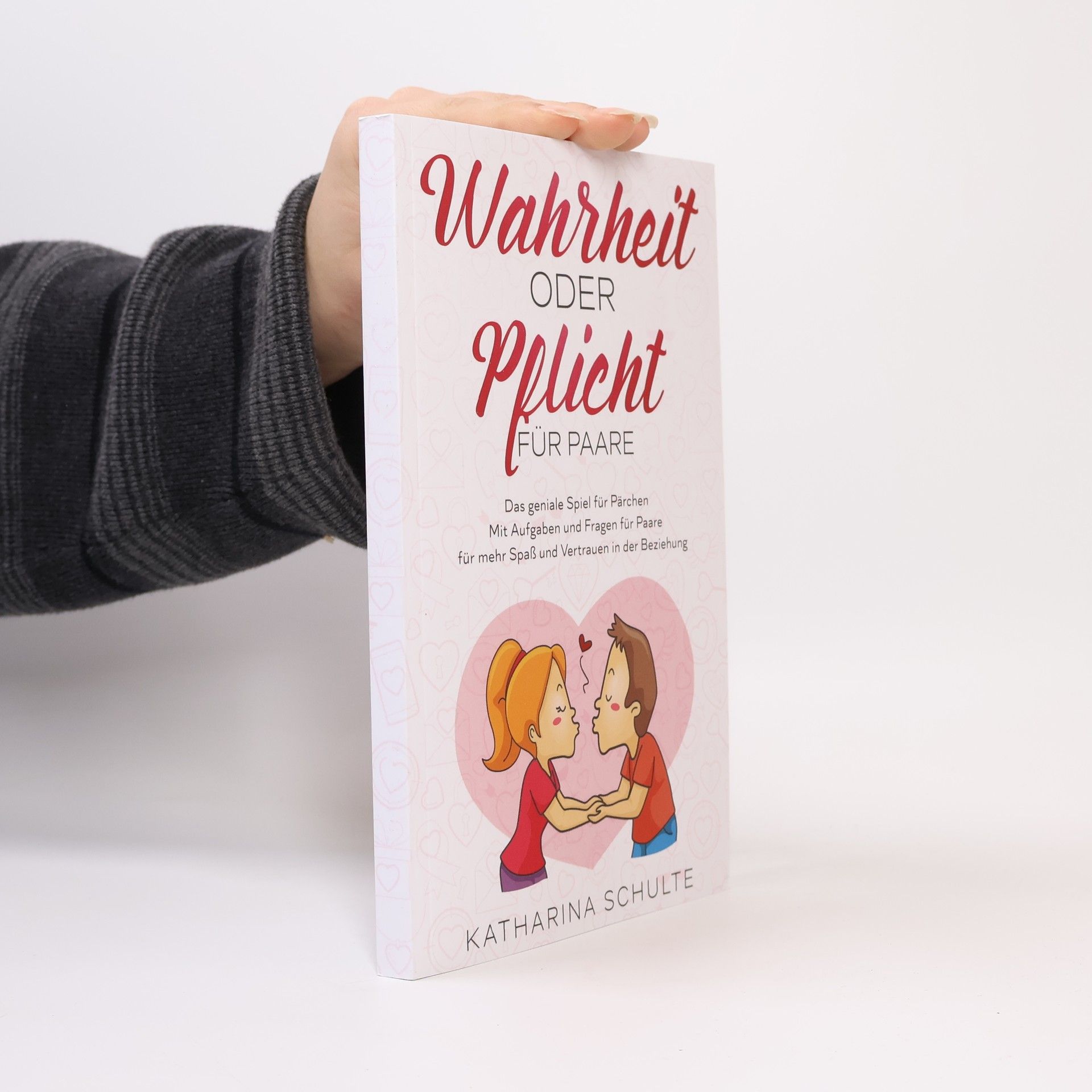 Autorenkollektiv Wahrheit oder Pflicht für Paare