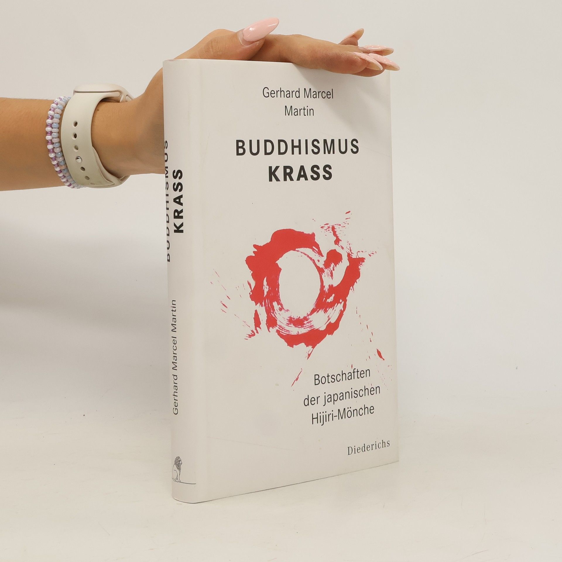 Gerhard Marcel Martin Buddhismus krass