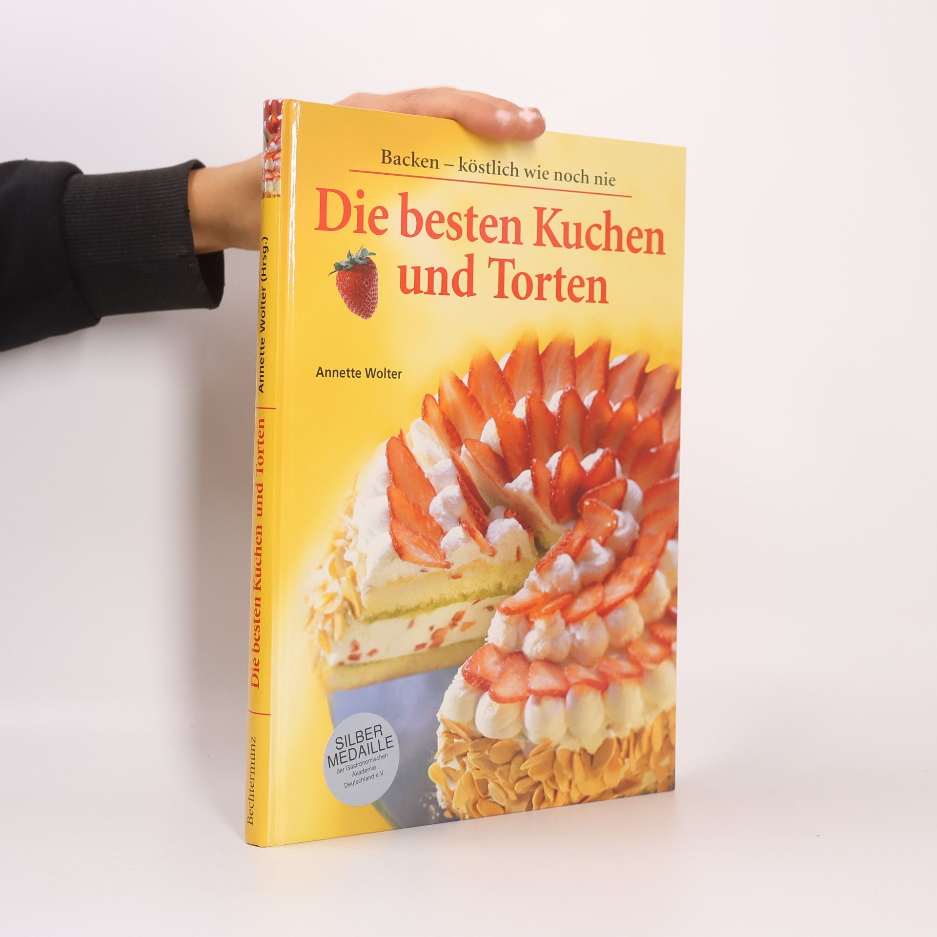 Annette Wolter Die besten Kuchen und Torten