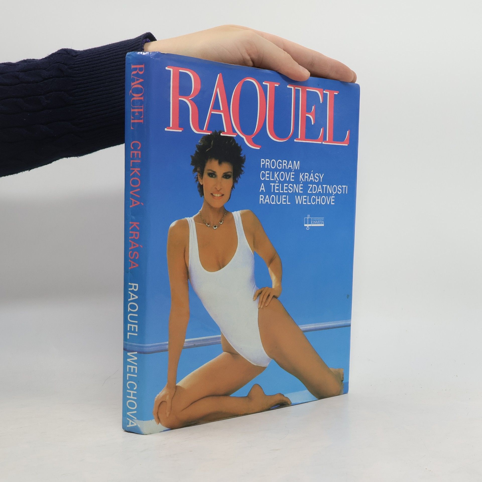 Raquel: Program celkové krásy a tělesné zdatnosti Raquel Welchové