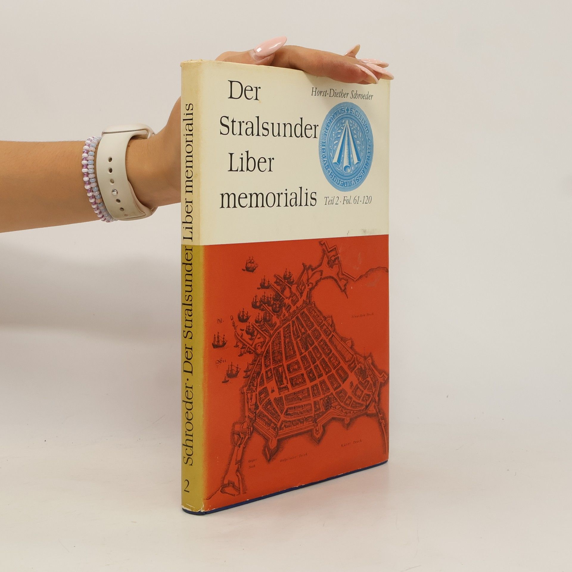 Horst Diether Schroeder Der Stralsunder Liber memorialis