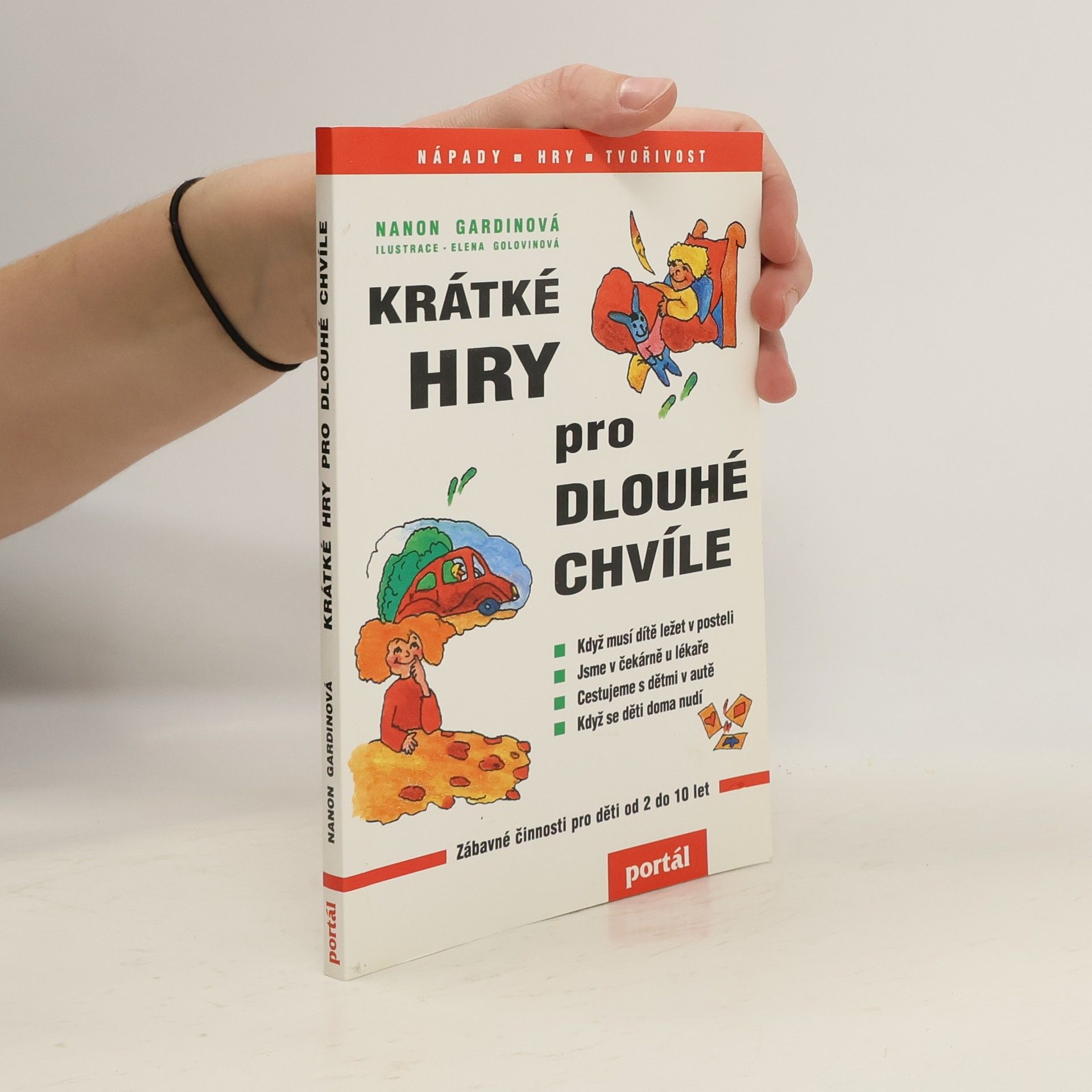 Nanon Gardin Krátké hry pro dlouhé chvíle