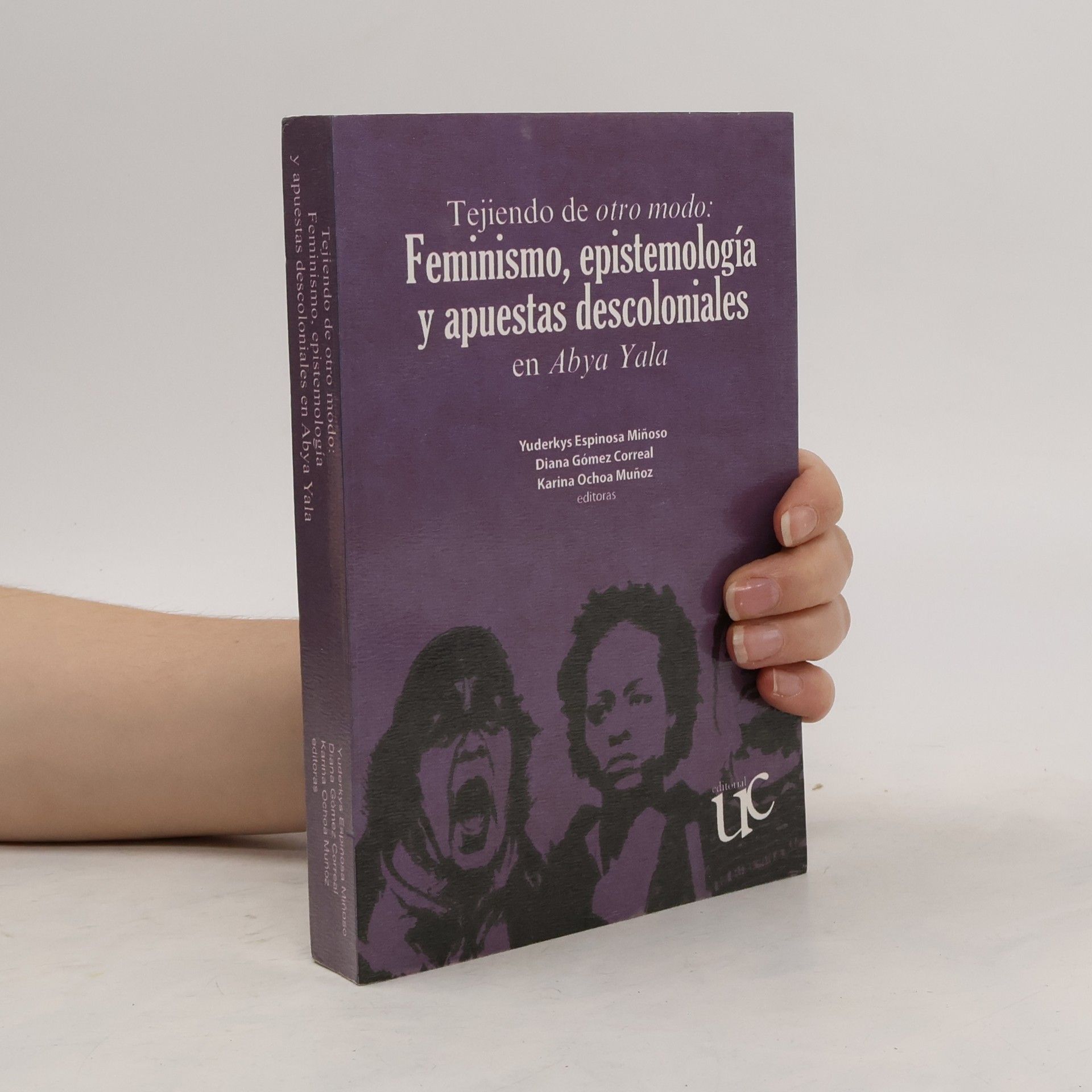 Yuderkys Espinosa Miñoso Tejiendo de otro modo