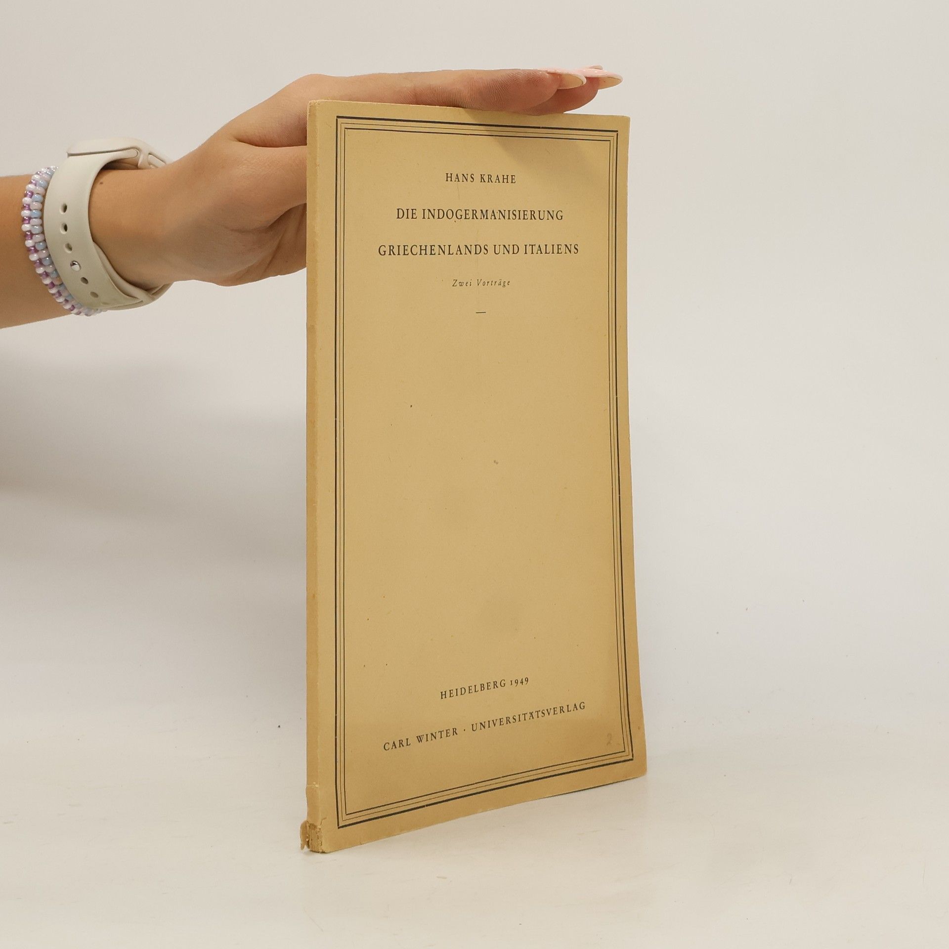 Hans Krahe Die Indogermanisierung Griechenlands und Italiens