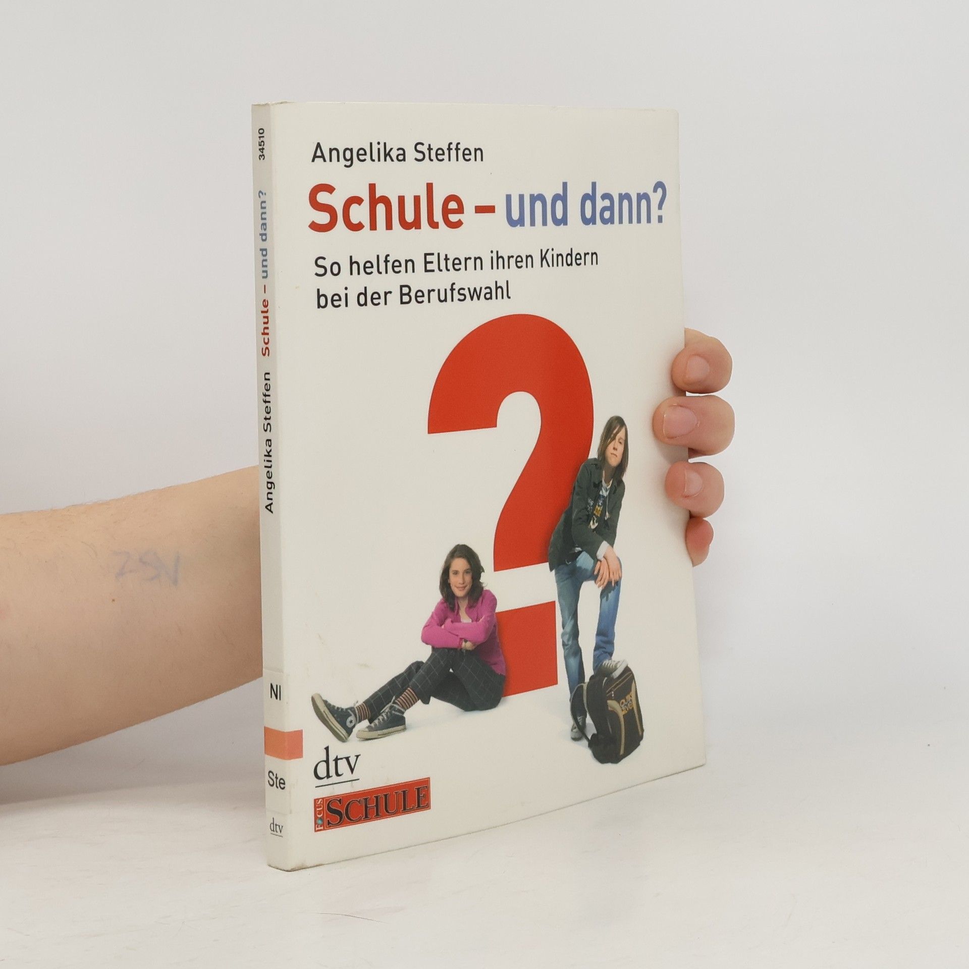 Angelika Steffen Schule - und dann?