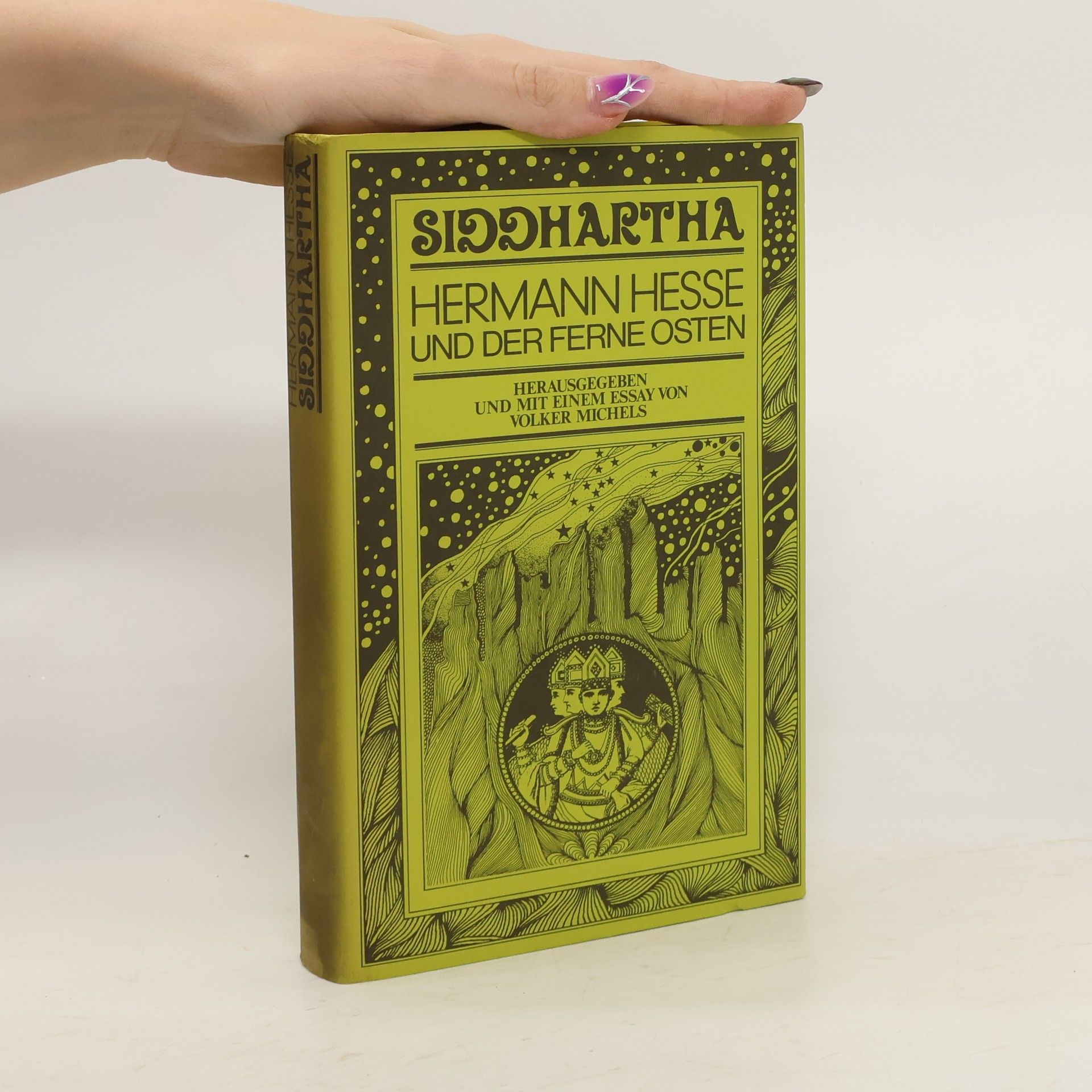 Hermann Hesse Siddhartha : Hermann Hesse und der ferne Osten