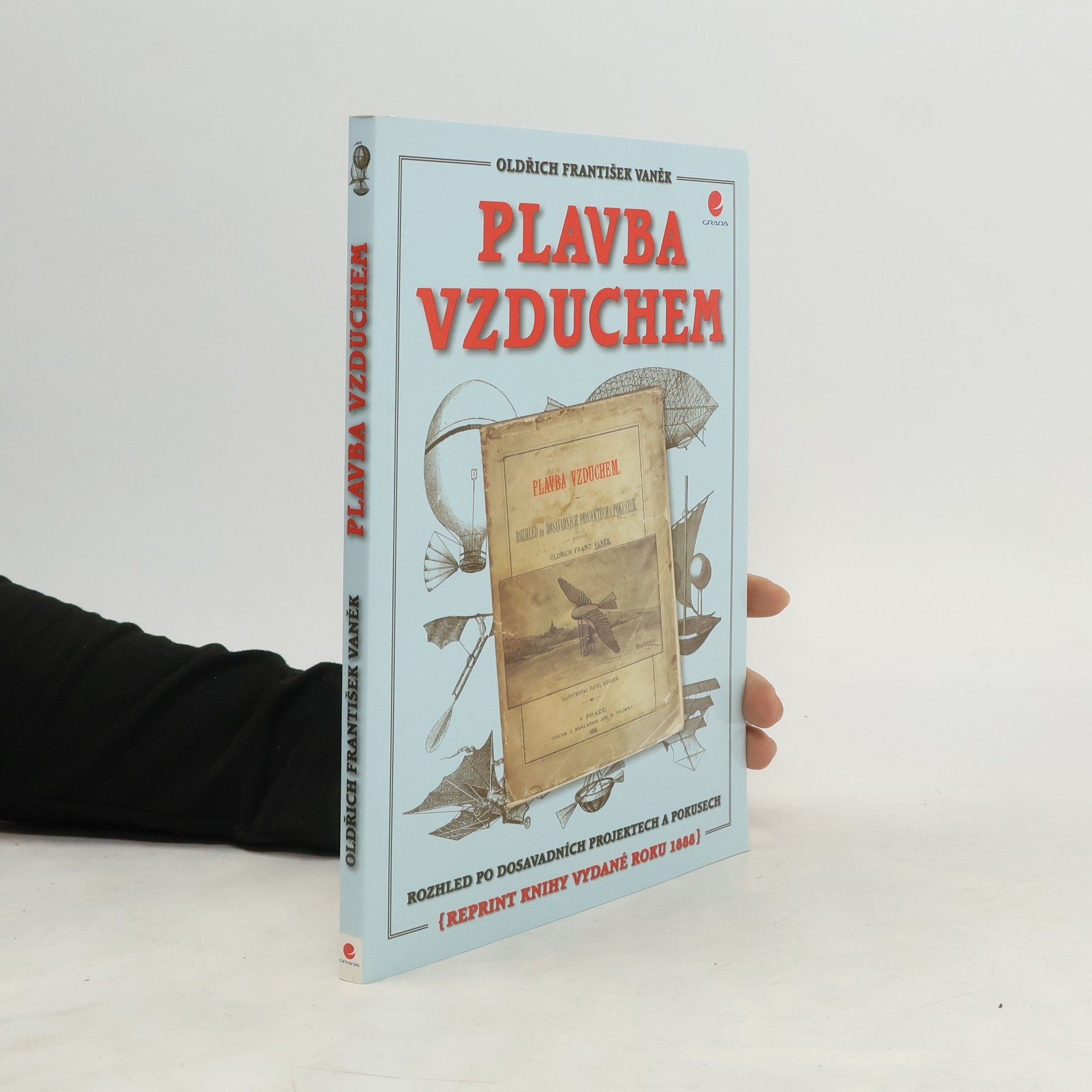 František Oldřich Vaněk Plavba vzduchem. Rozhled po dosavadních projektech a pokusech