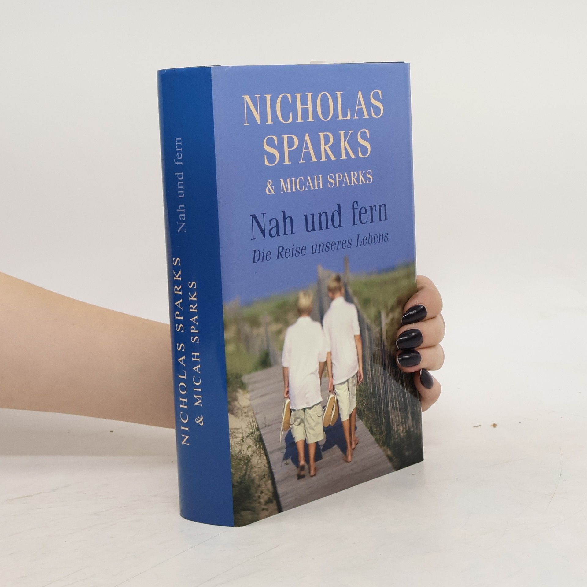 Nicholas Sparks Nah und fern