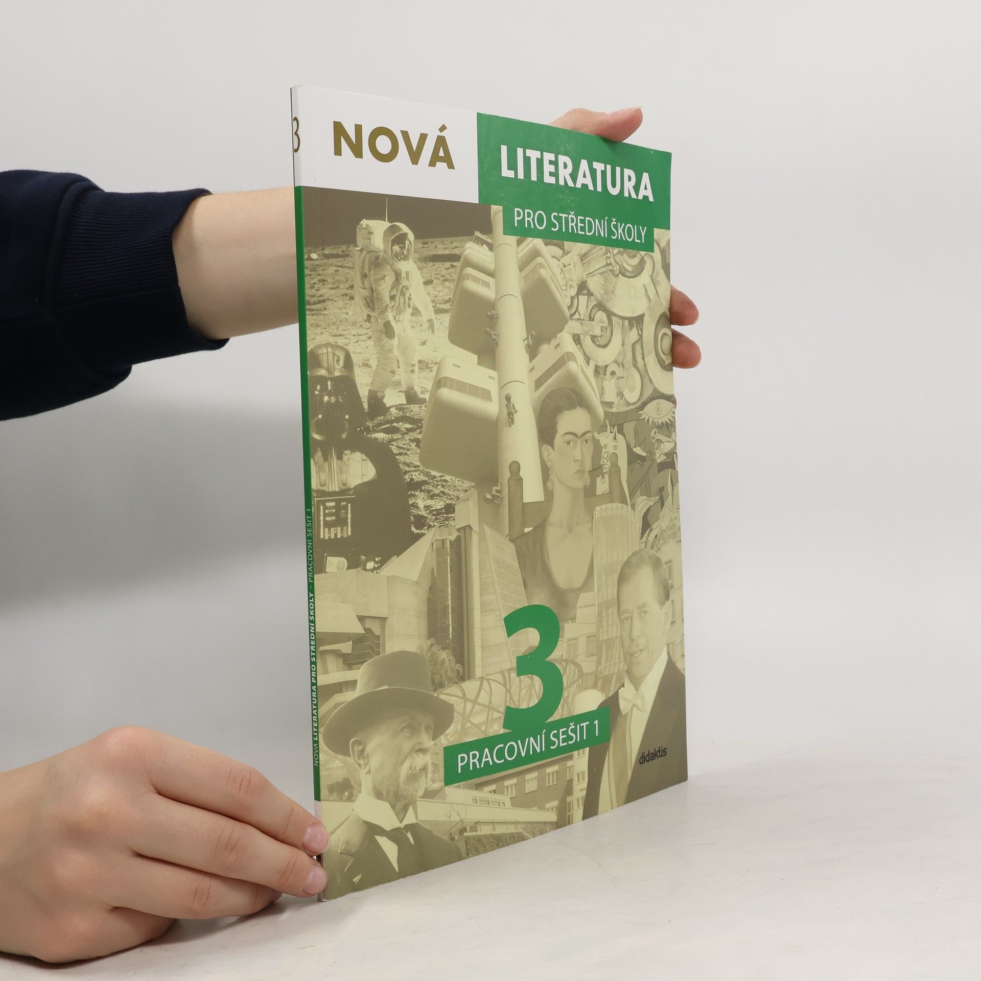 Jolana Fišarová Nová literatura 3 pro střední školy. Pracovní sešit 1