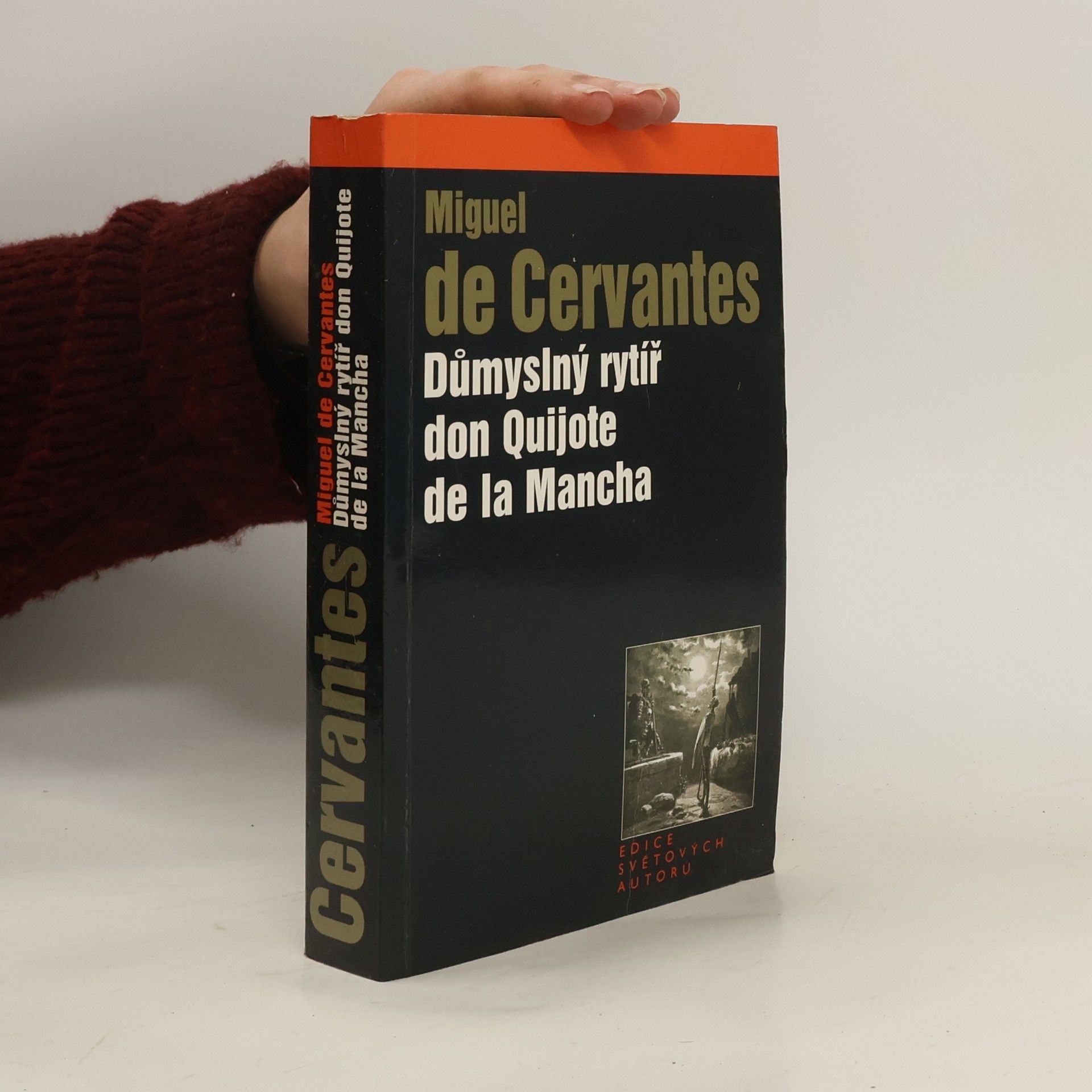 Miguel de Cervantes Důmyslný rytíř don Quijote de la Mancha