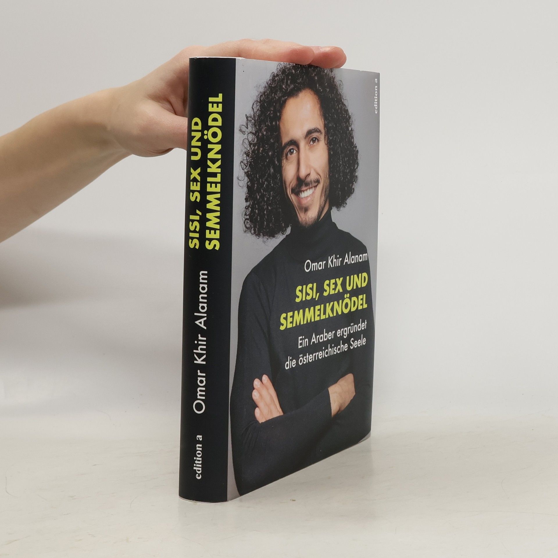 Omar Khir Alanam Sisi, Sex und Semmelknödel: Ein Araber ergründet die österreichische Seele