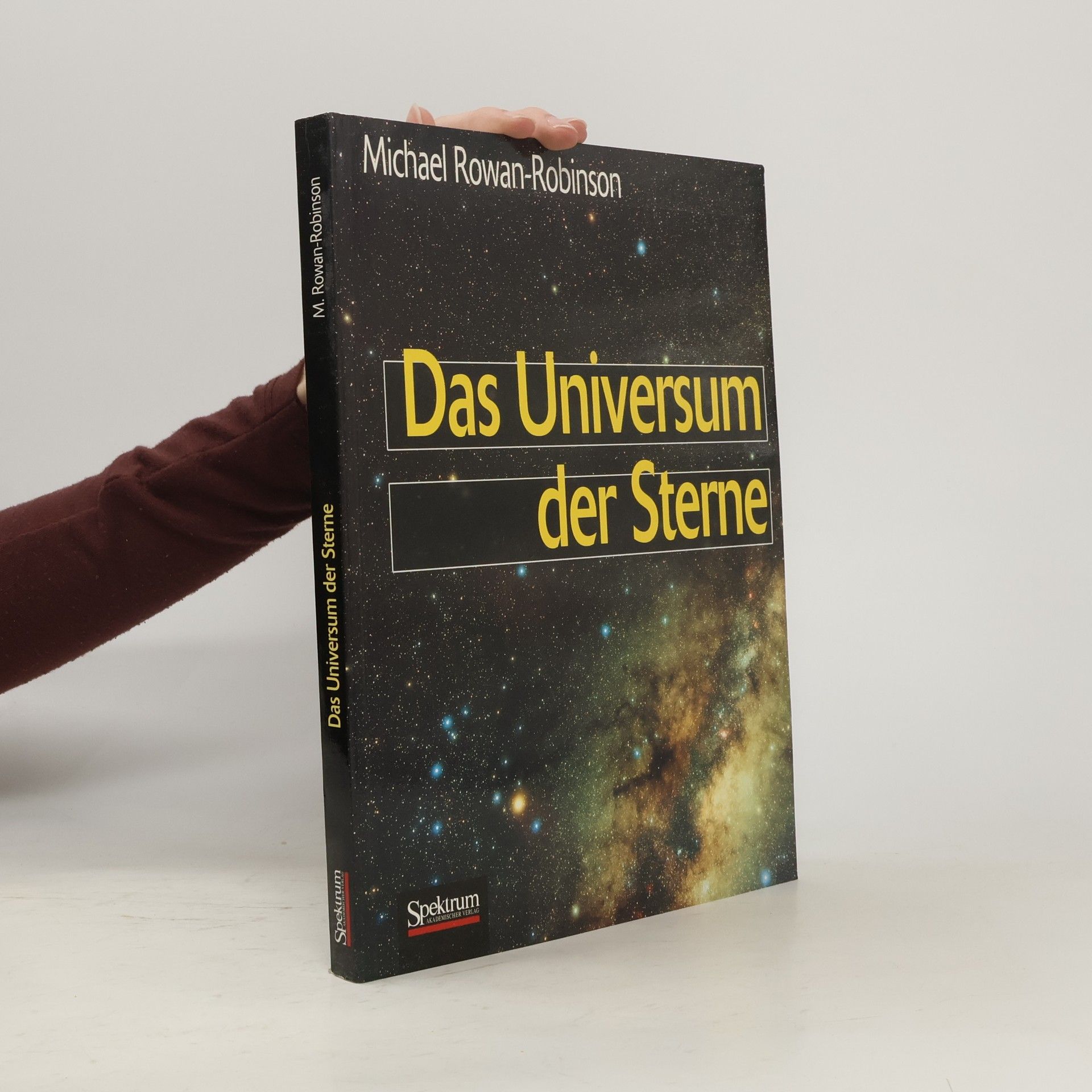Rowan Robinson Das Universum der Sterne