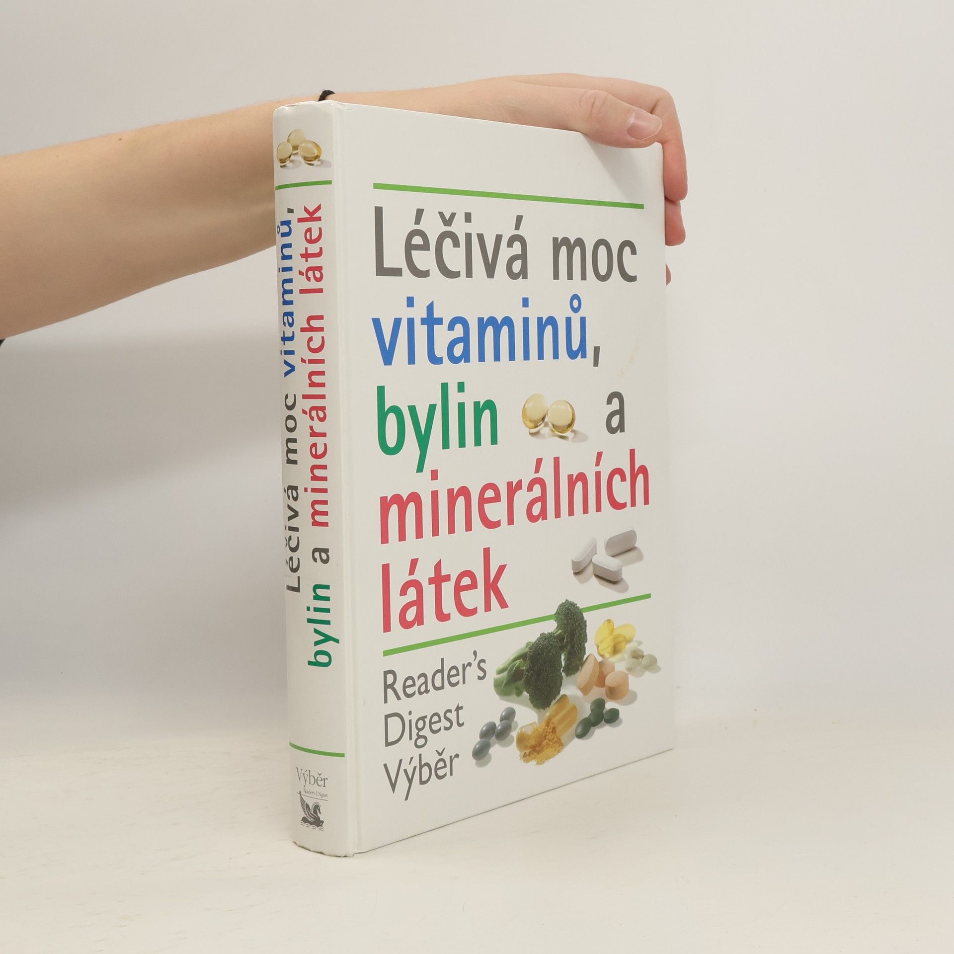 Autorenkollektiv Léčivá moc vitaminů, bylin a minerálních látek