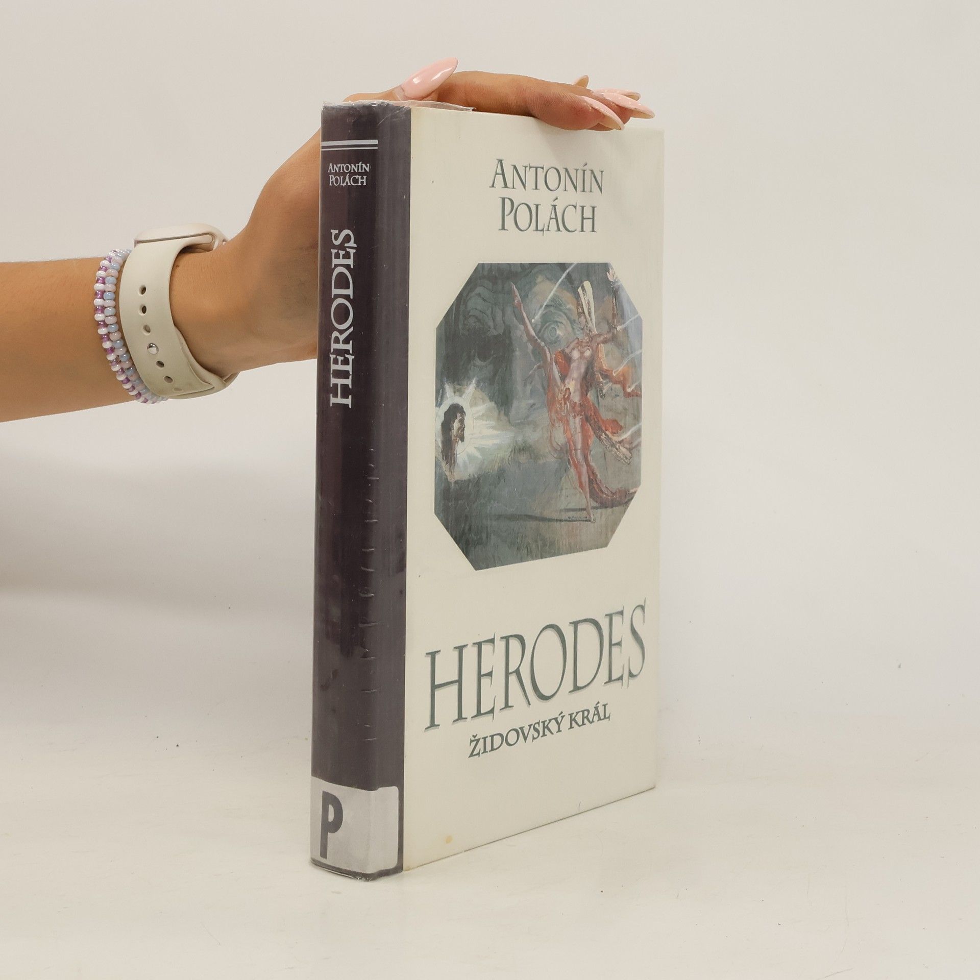 Antonín Polách Herodes. Židovský král