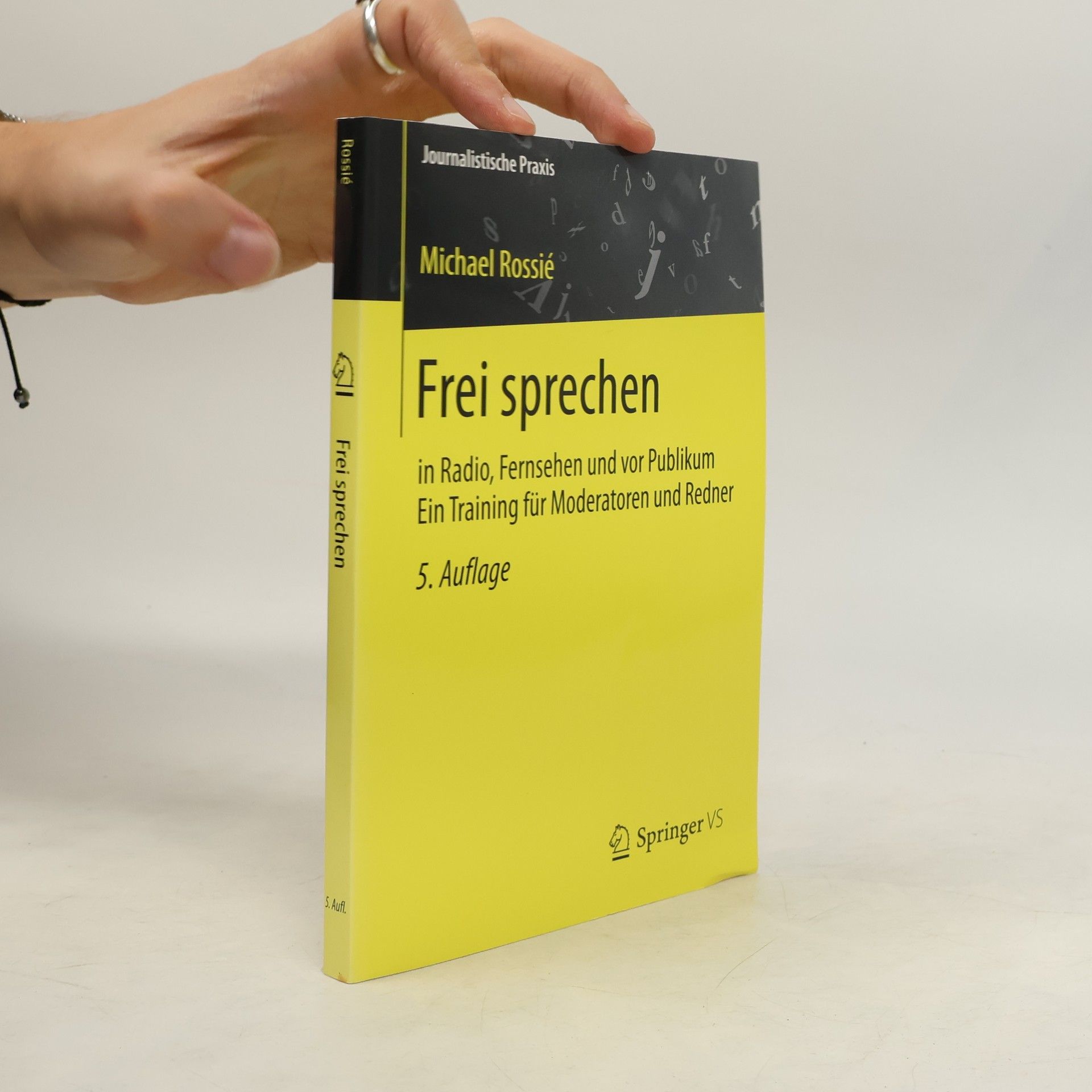 Michael Rossié Frei sprechen in Radio, Fernsehen und vor Publikum