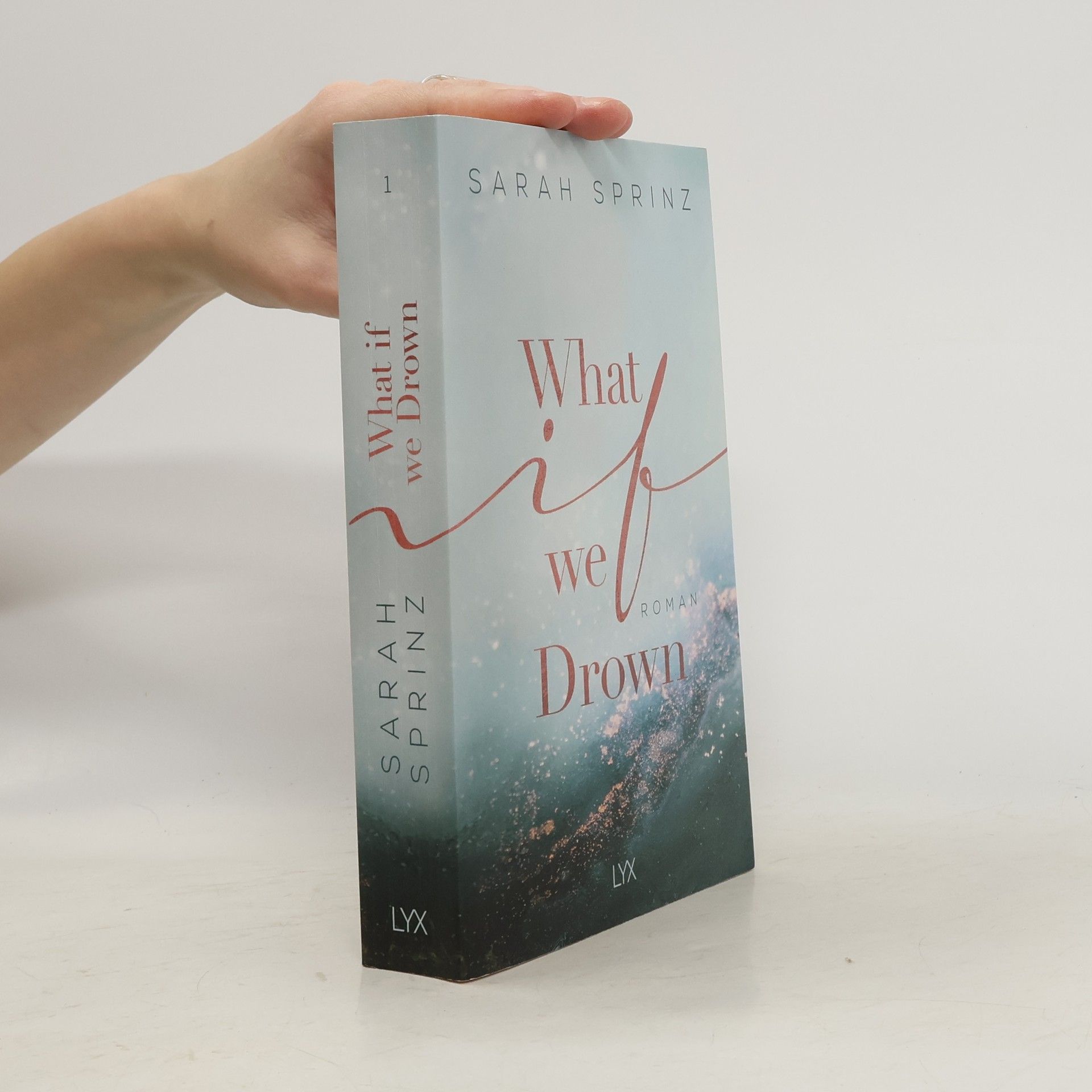 Sarah Sprinz What if we drown