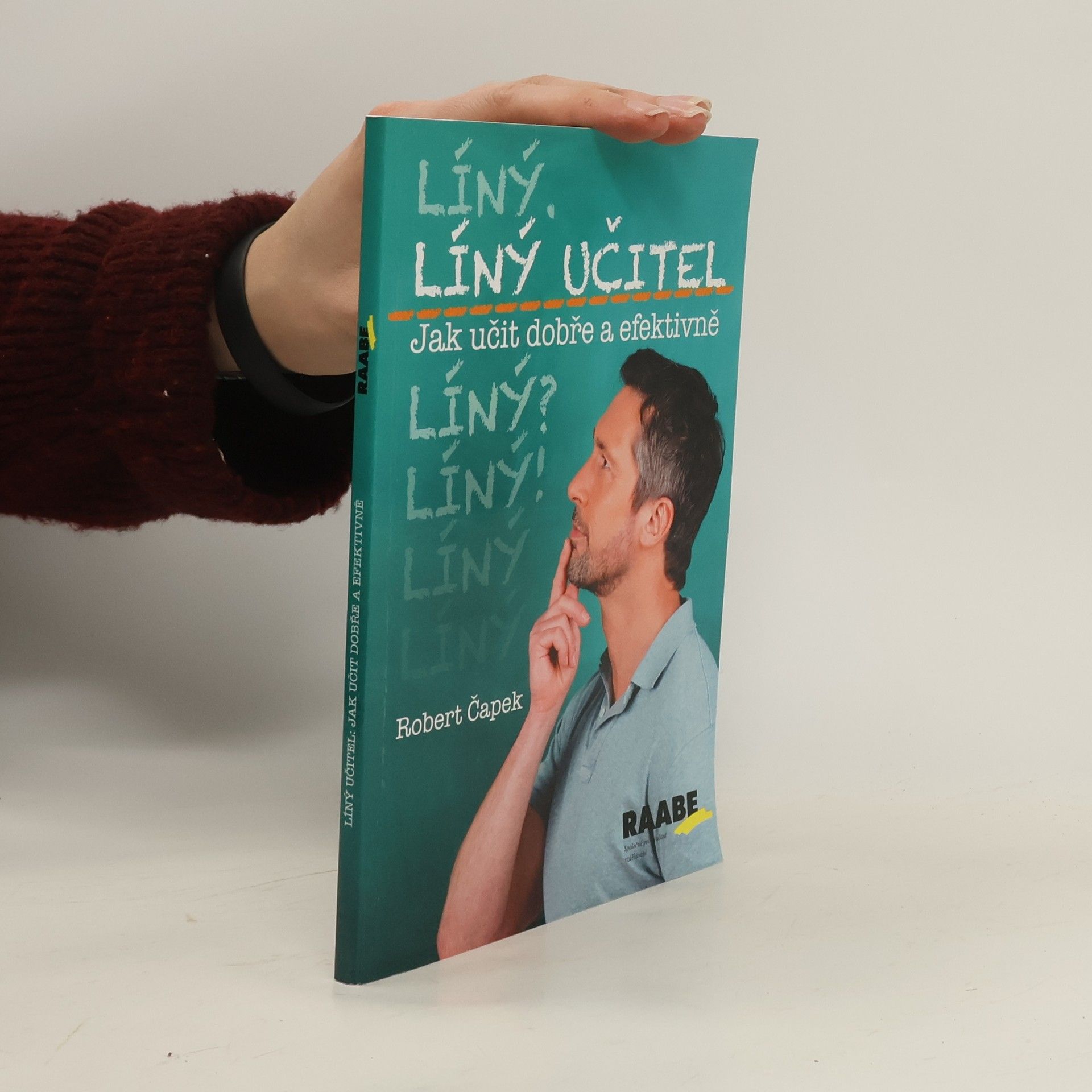 Robert Čapek Líný učitel – Jak učit dobře a efektivně