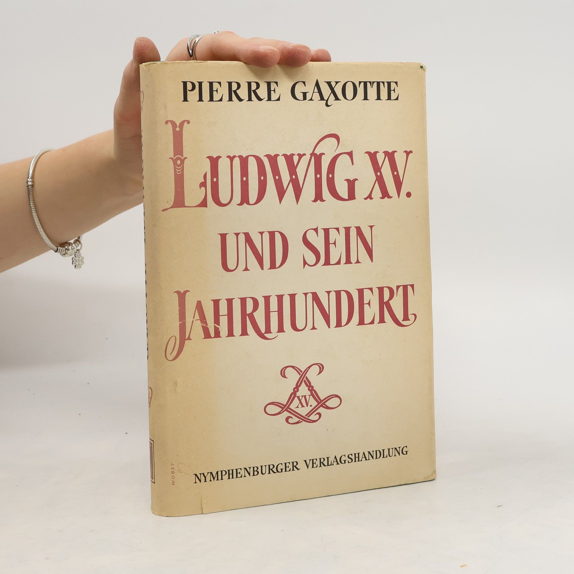 Ludwig XV. und sein Jahrhundert