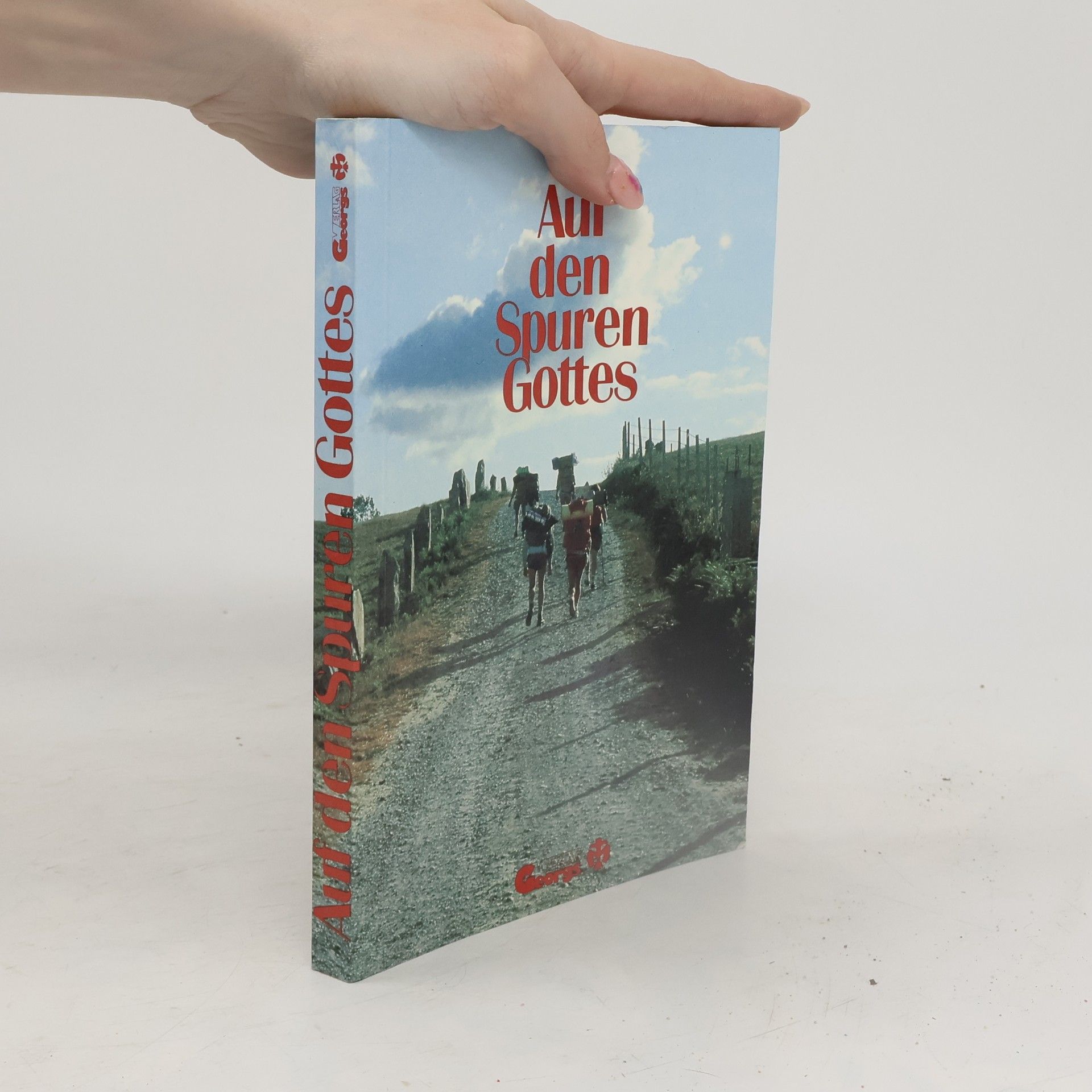 Autores varios Auf den Spuren Gottes