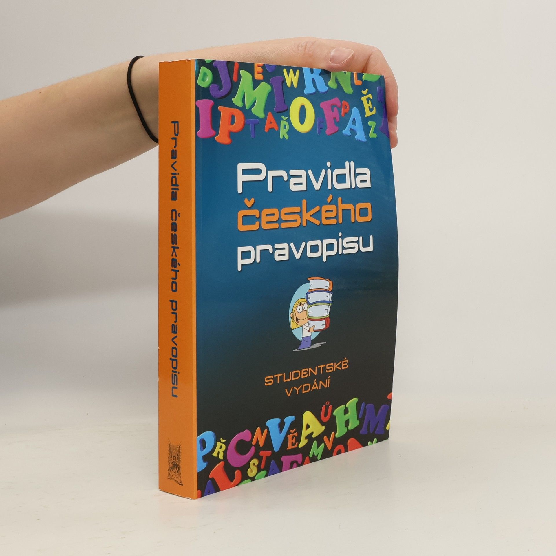 Vladimír Šaur Pravidla českého pravopisu. Studentské vydání