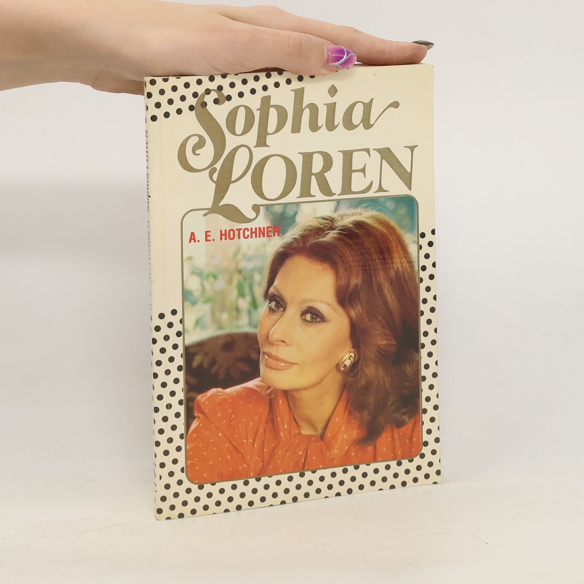 A. E. Hotchner Sophia Loren