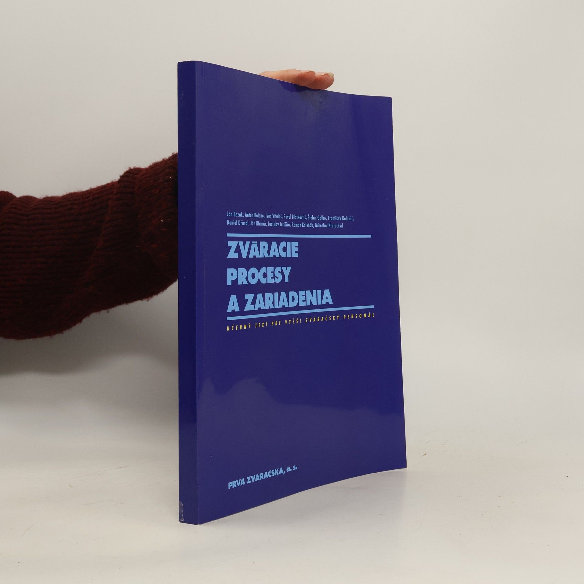 Kolektív autorov Zváracie procesy a zariadenia