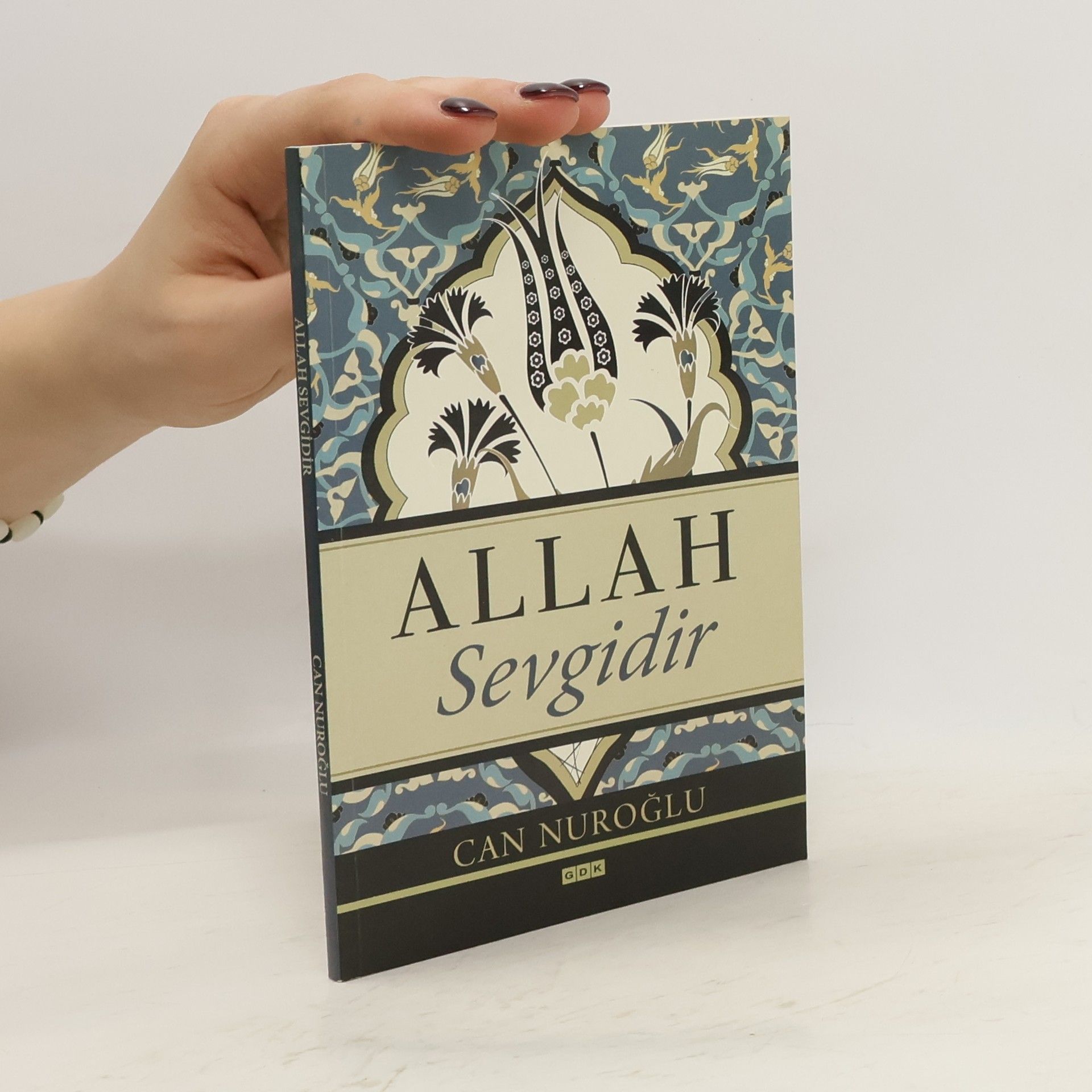 Can Nuroğlu Allah Sevgidir